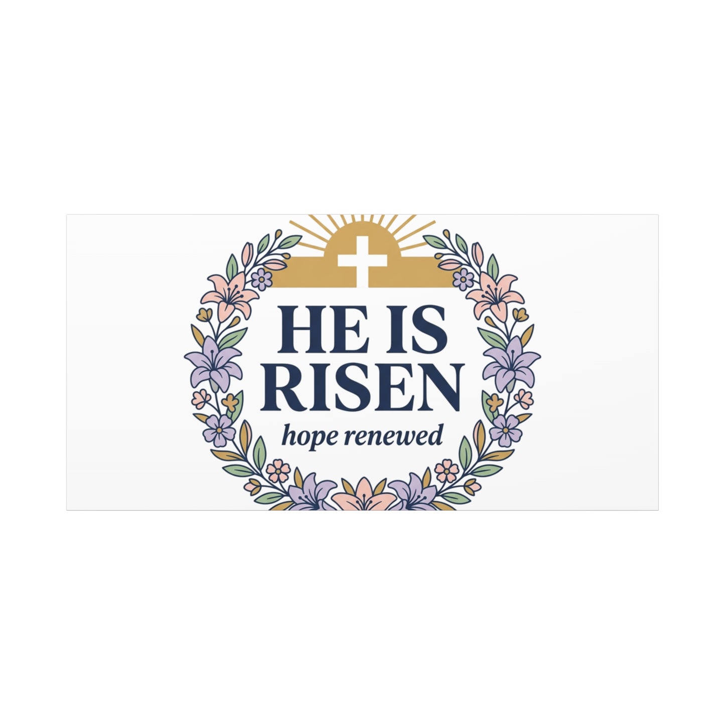 He Is Risen Canvas | Christian Easter Wall Art, Resurrection Scripture