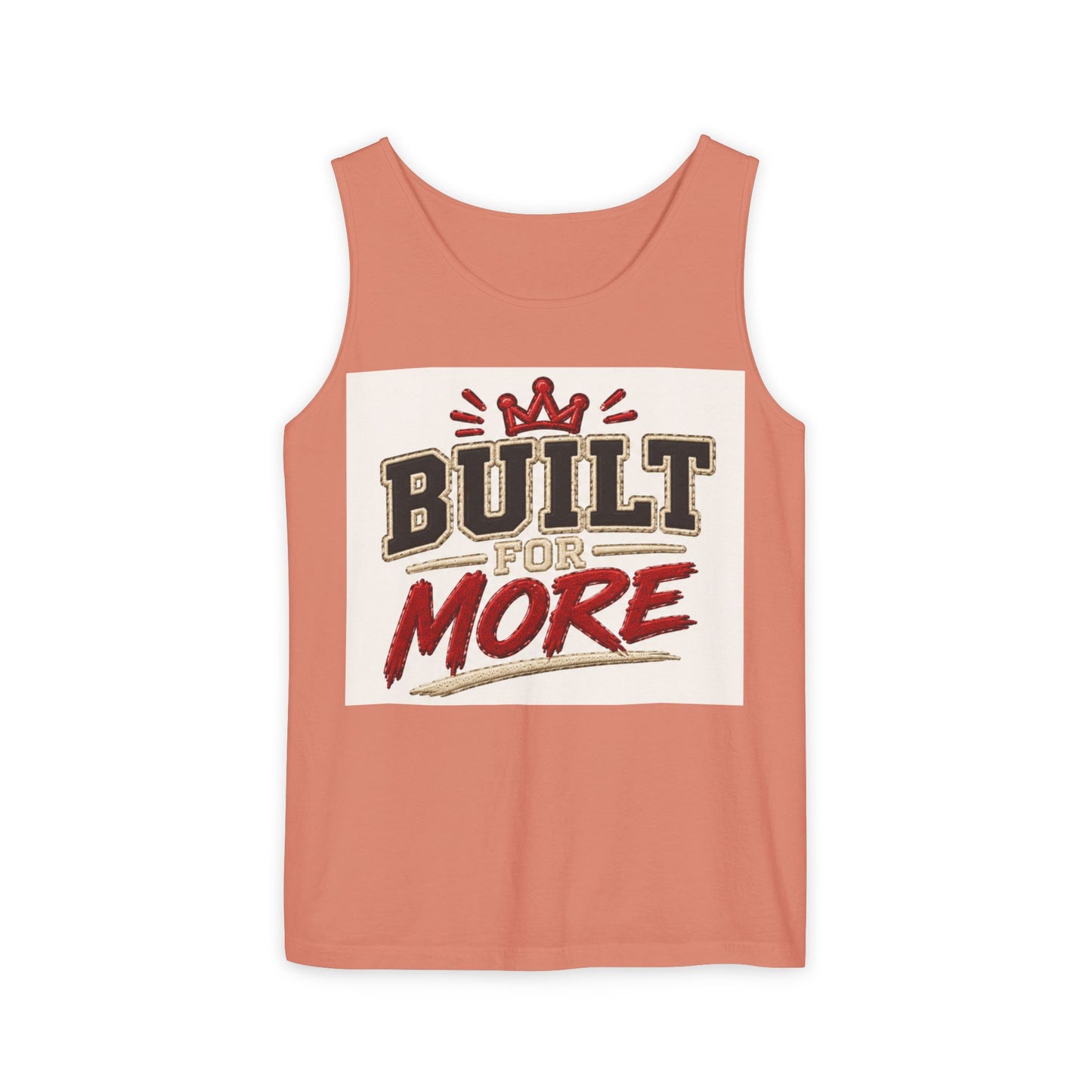 Built for More Tank Top | Motivational Typography, Crown Graphic