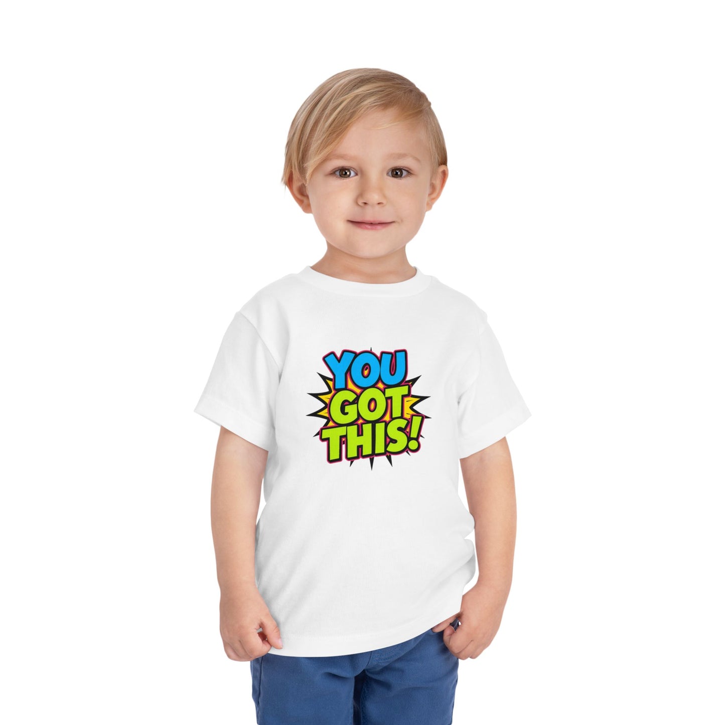 You Got This! Toddler Tee — Colorful Motivational Graphic Shirt
