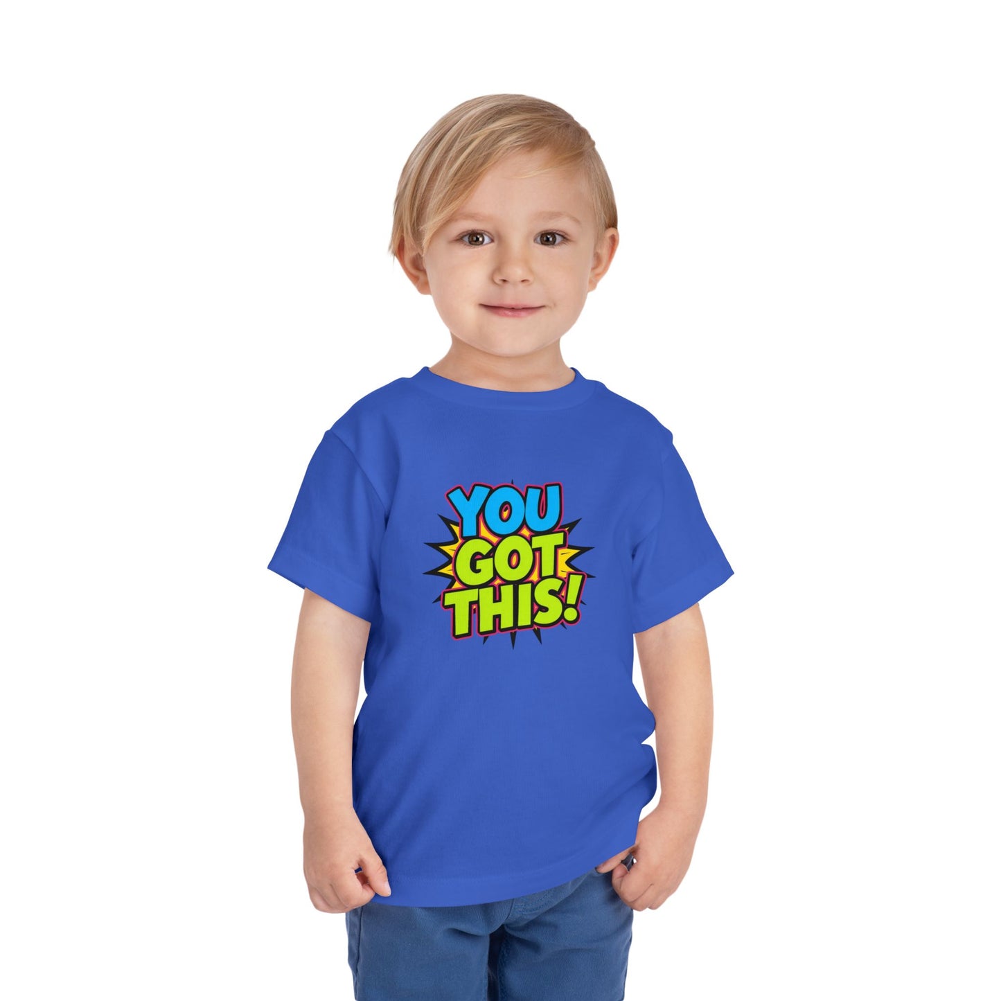 You Got This! Toddler Tee — Colorful Motivational Graphic Shirt