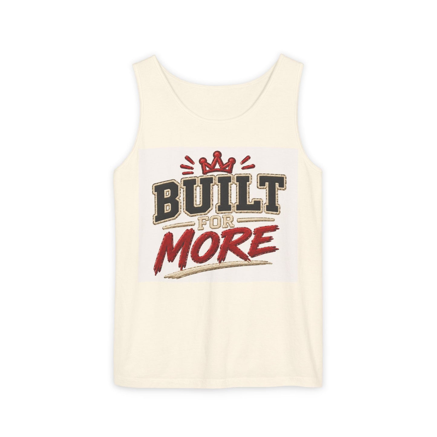 Built for More Tank Top | Motivational Typography, Crown Graphic
