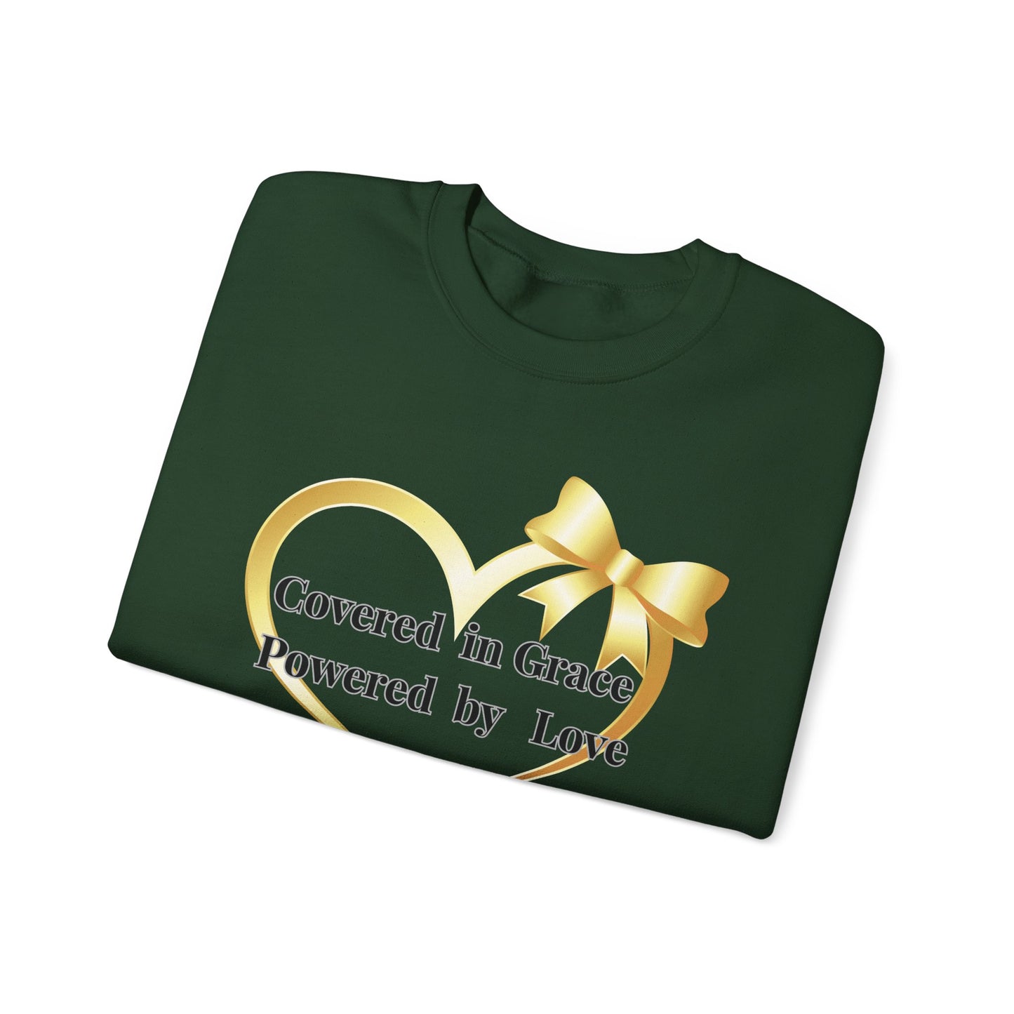Crewneck Sweatshirt — "Covered in Grace Powered by Love" Gold Heart Design