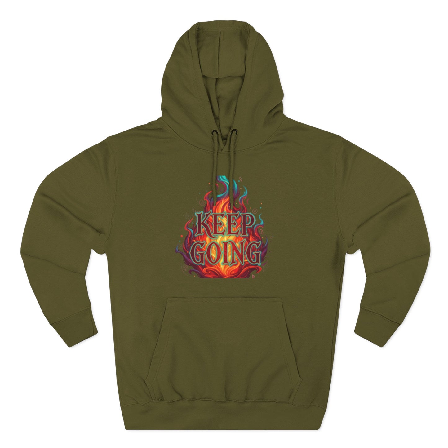 Keep Going No Excuses Hoodie | Motivational Flame Design