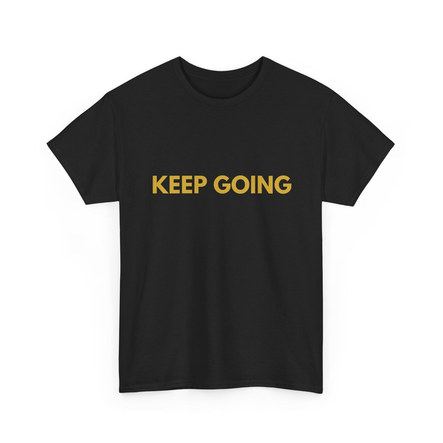 Keep Going Tee — Minimalist Motivational Graphic T‑Shirt