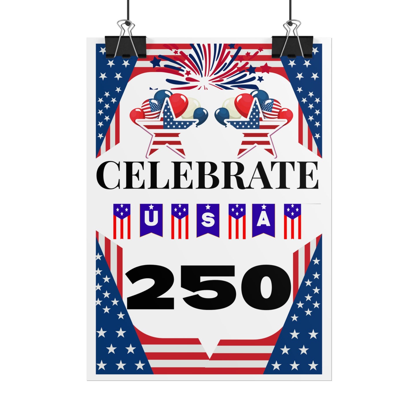 Celebrate USA 250 Rolled Poster | Patriotic Fourth of July Decor