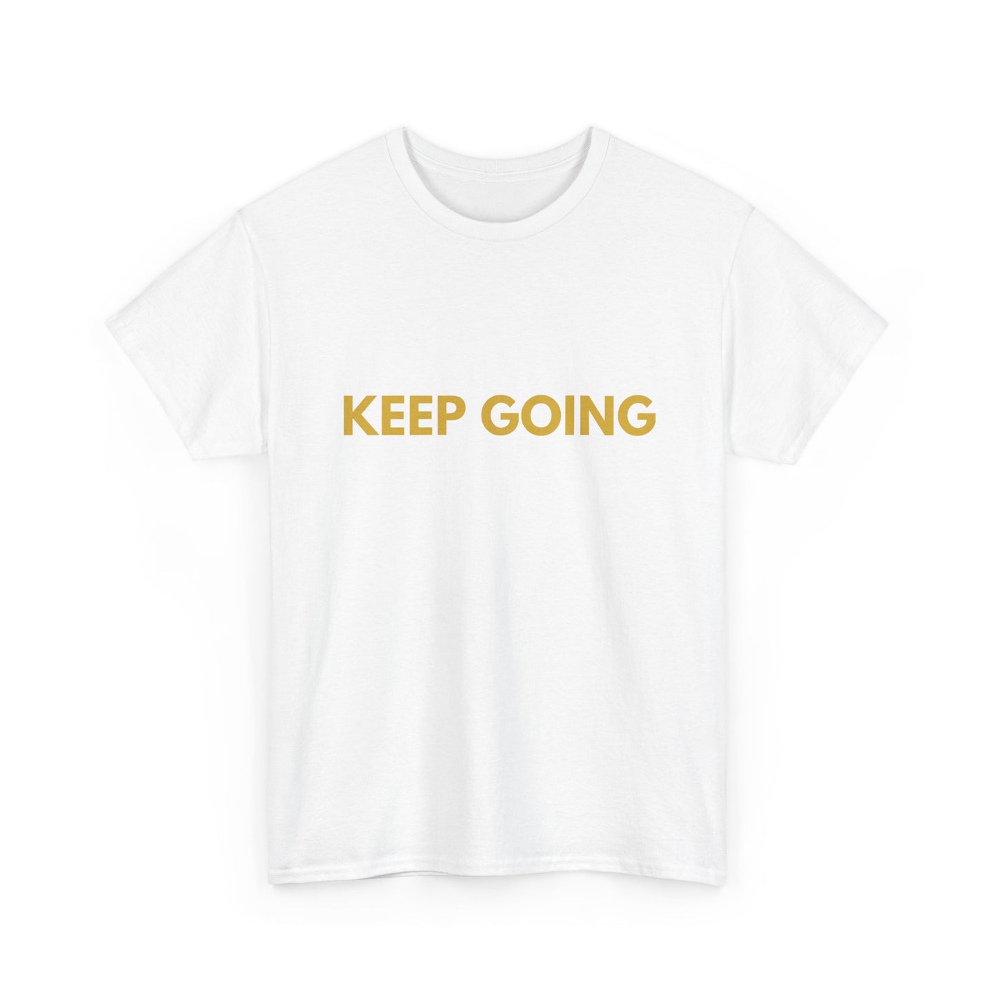 Keep Going Tee — Minimalist Motivational Graphic T‑Shirt