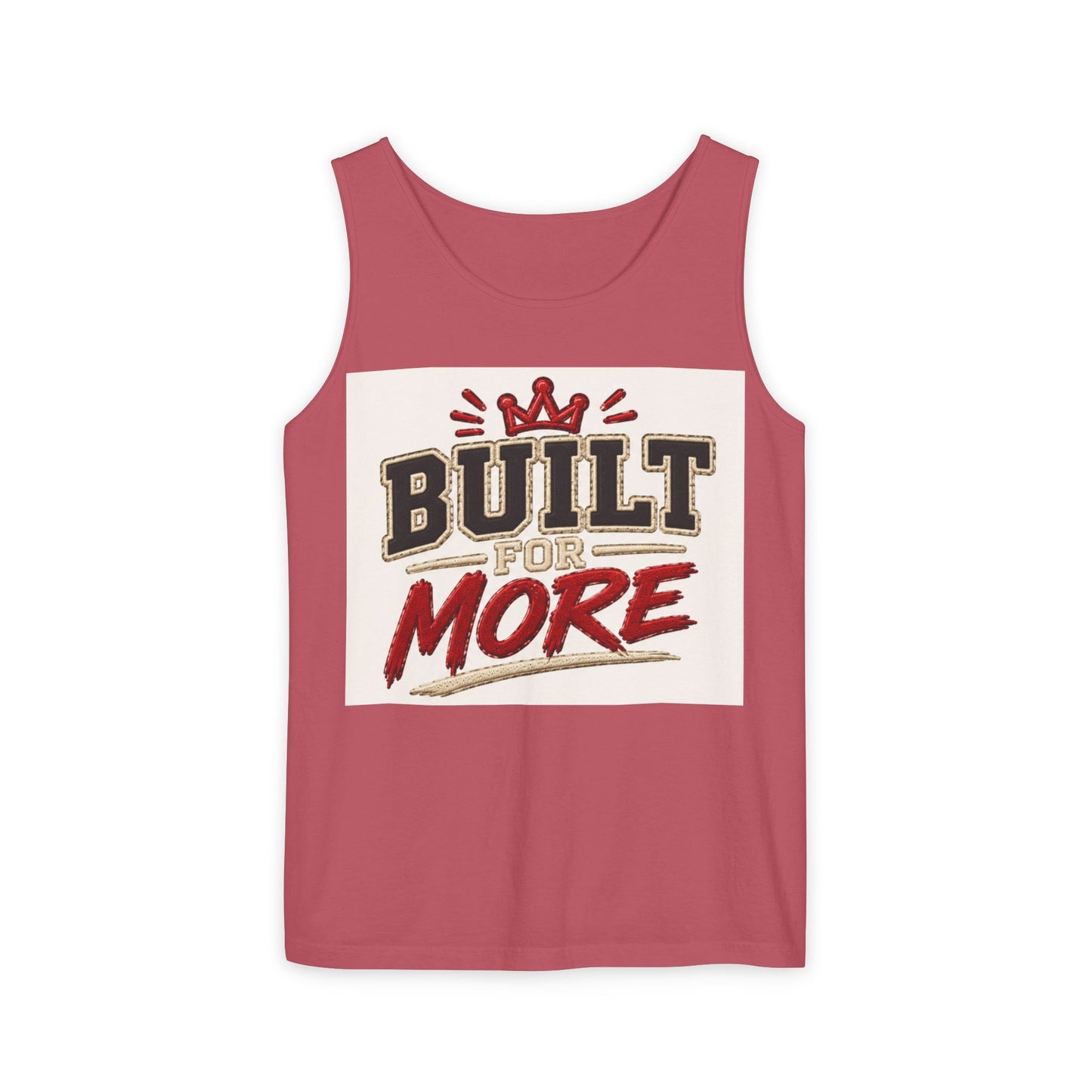 Built for More Tank Top | Motivational Typography, Crown Graphic