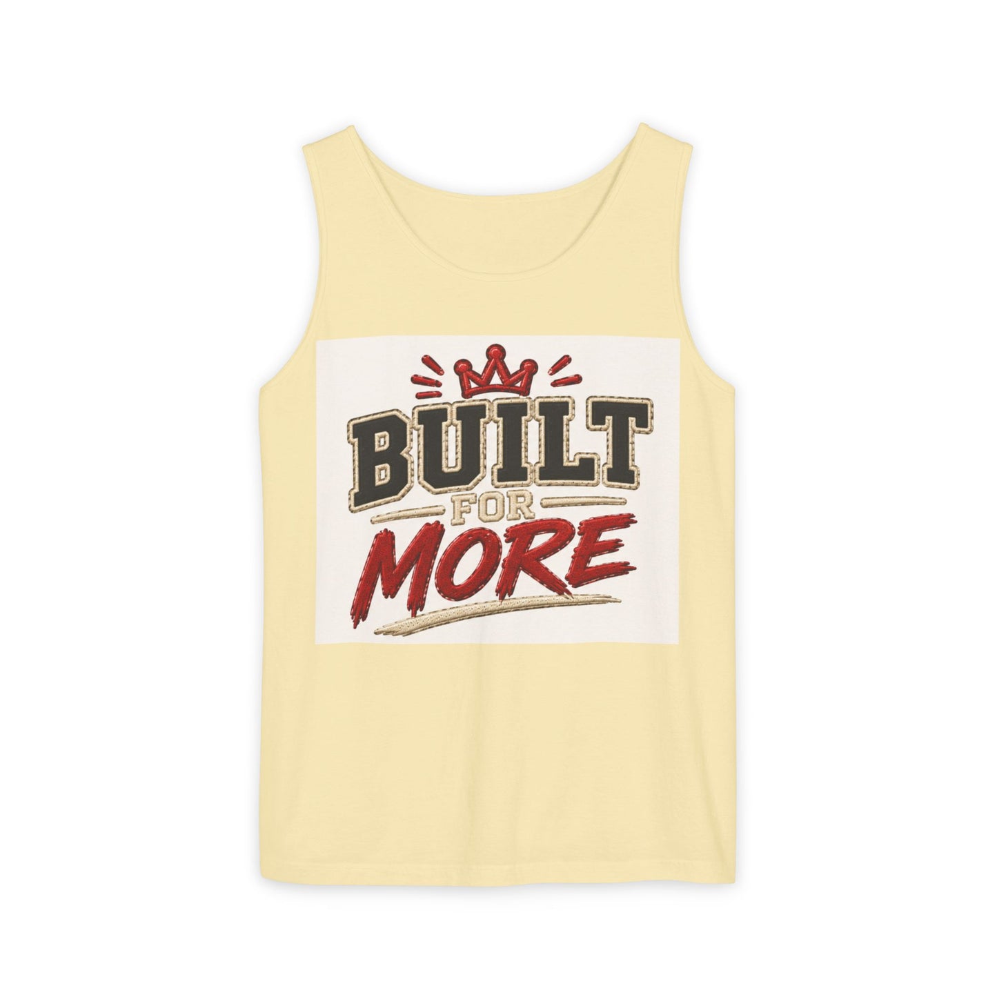 Built for More Tank Top | Motivational Typography, Crown Graphic