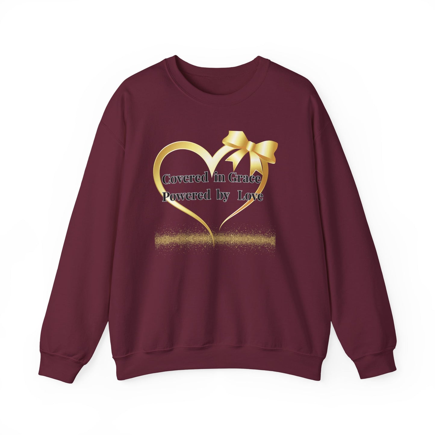 Crewneck Sweatshirt — "Covered in Grace Powered by Love" Heart Design