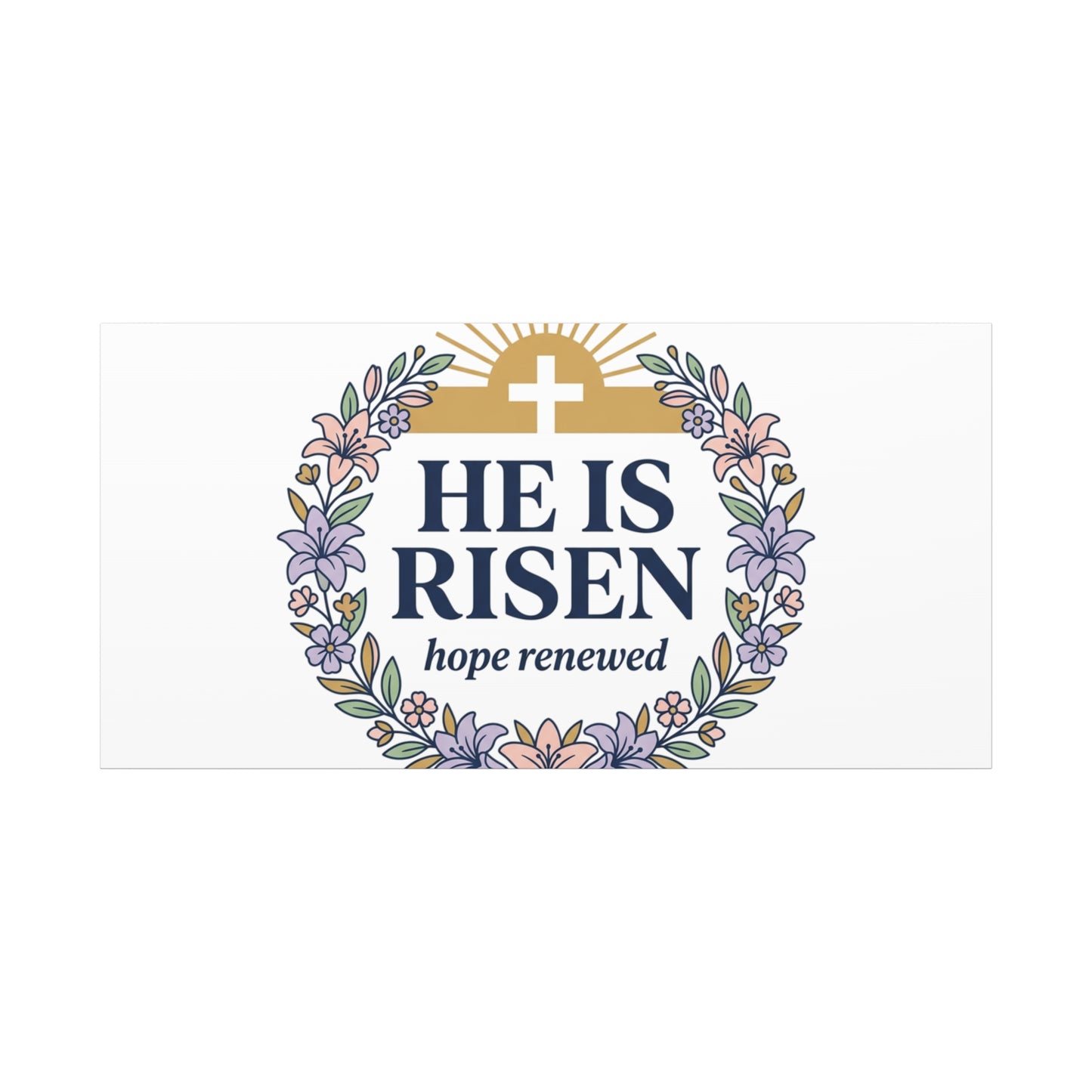 He Is Risen Canvas | Christian Easter Wall Art, Resurrection Scripture