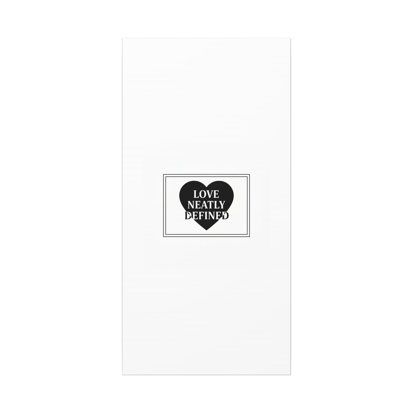 Love Neatly Defined Canvas, editorial black and white love print | elegant typography poster