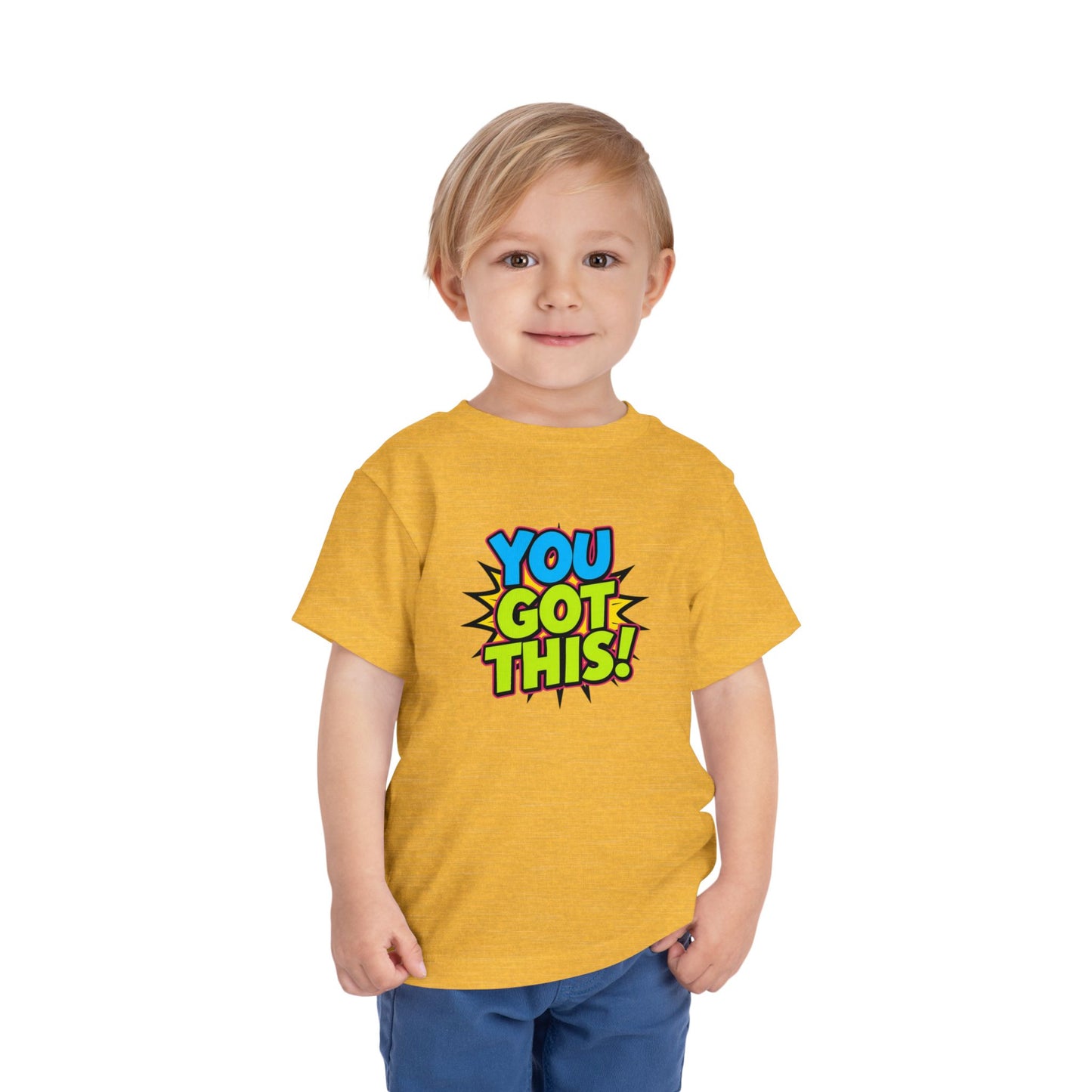 You Got This! Toddler Tee — Colorful Motivational Graphic Shirt