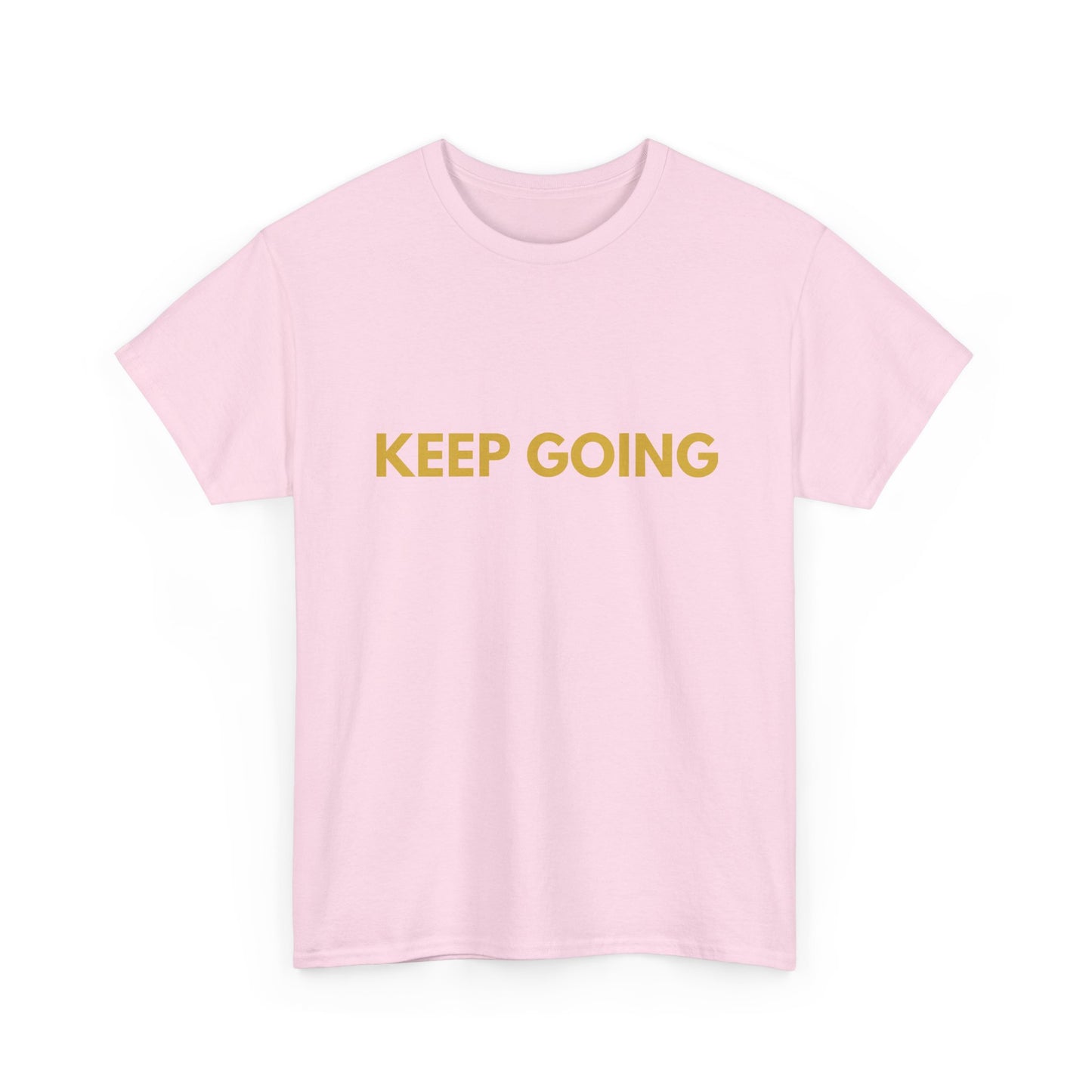 Keep Going Tee — Minimalist Motivational Graphic T‑Shirt
