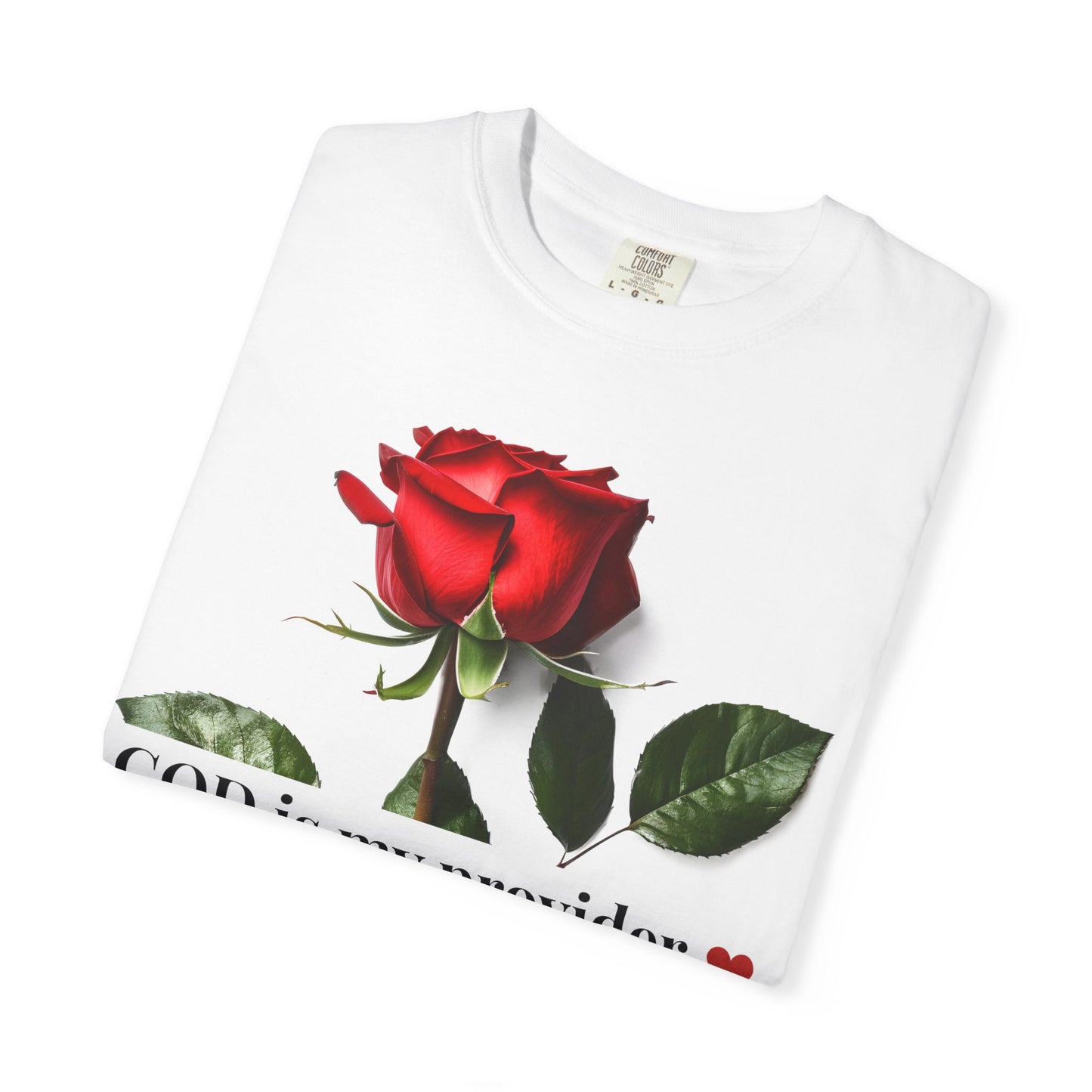 Red Rose "GOD is my provider" T-Shirt | Faith Floral Tee
