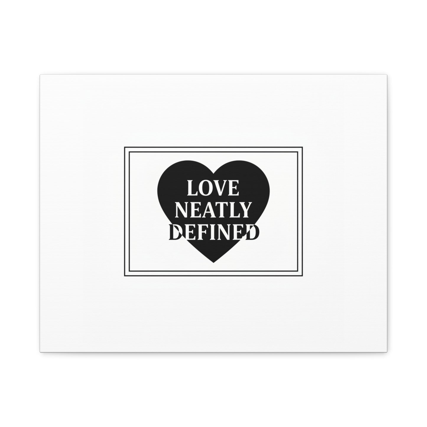 Love Neatly Defined Canvas, editorial black and white love print | elegant typography poster
