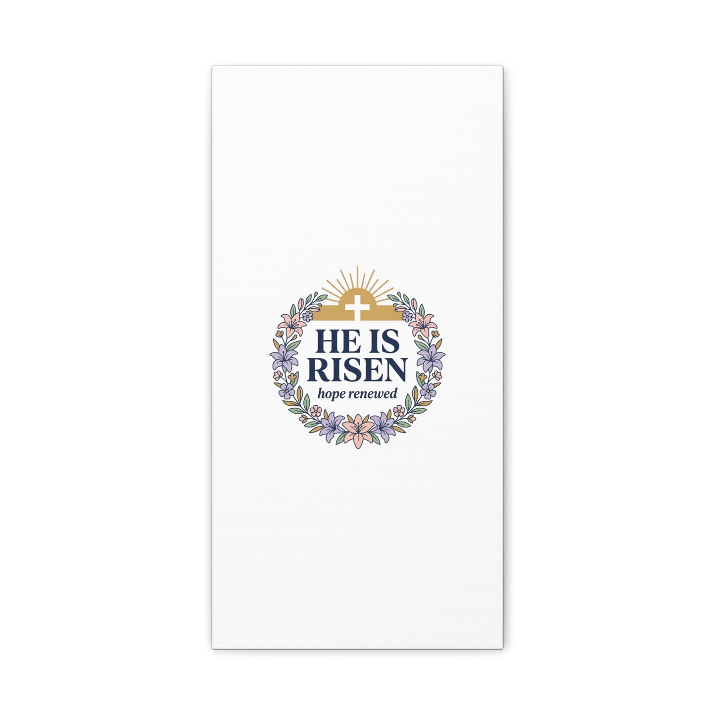 He Is Risen Canvas | Christian Easter Wall Art, Resurrection Scripture