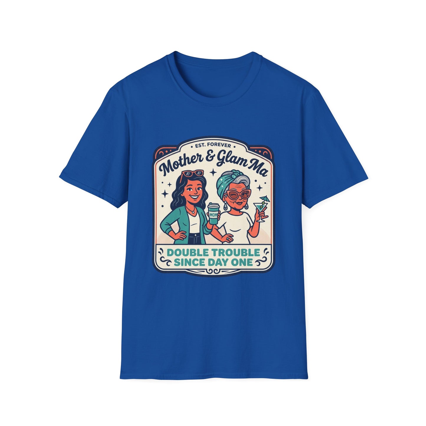 Mother & Glam Ma T-Shirt — "Double Trouble Since Day One" Matching Mom Daughter Tee