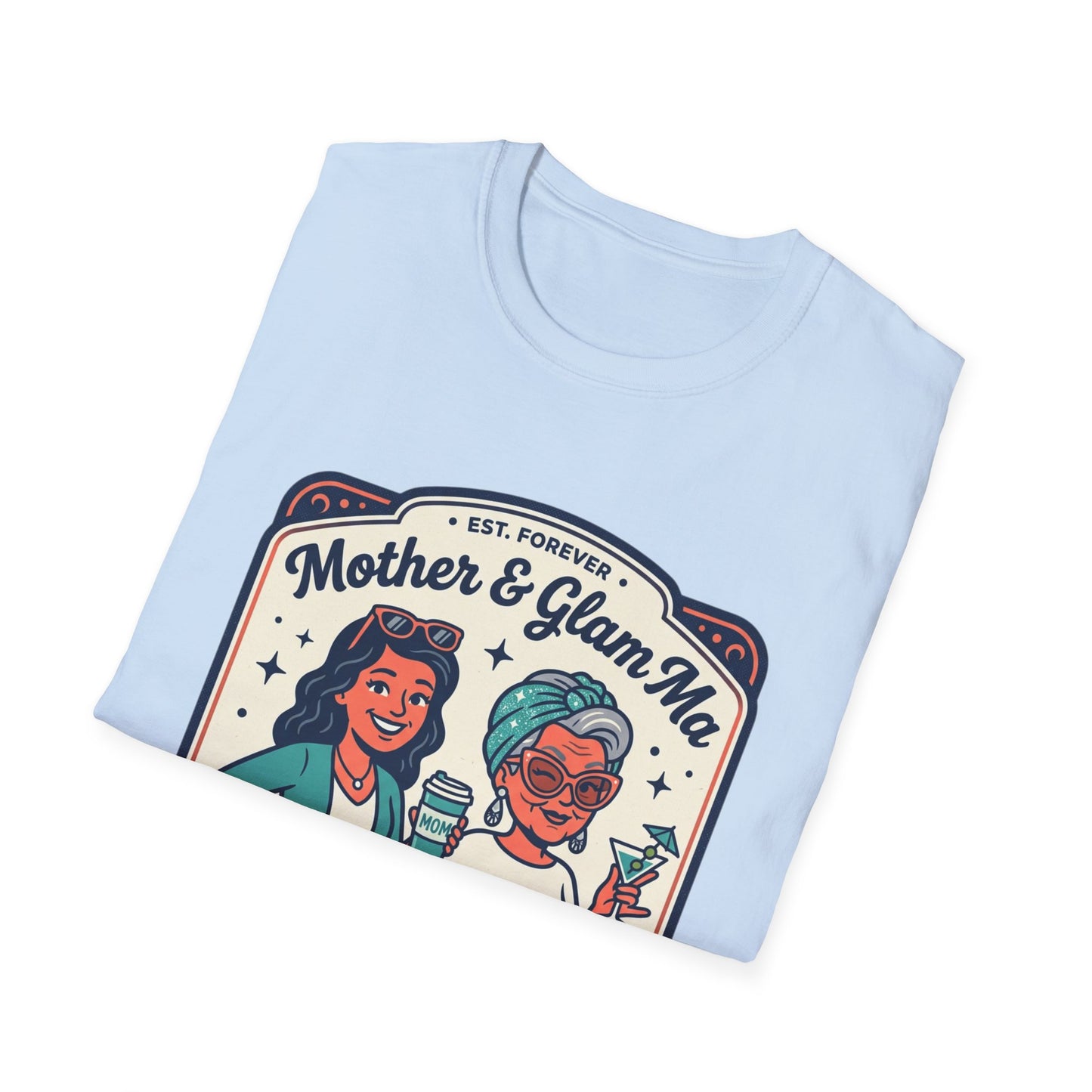 Mother & Glam Ma T-Shirt — "Double Trouble Since Day One" Matching Mom Daughter Tee