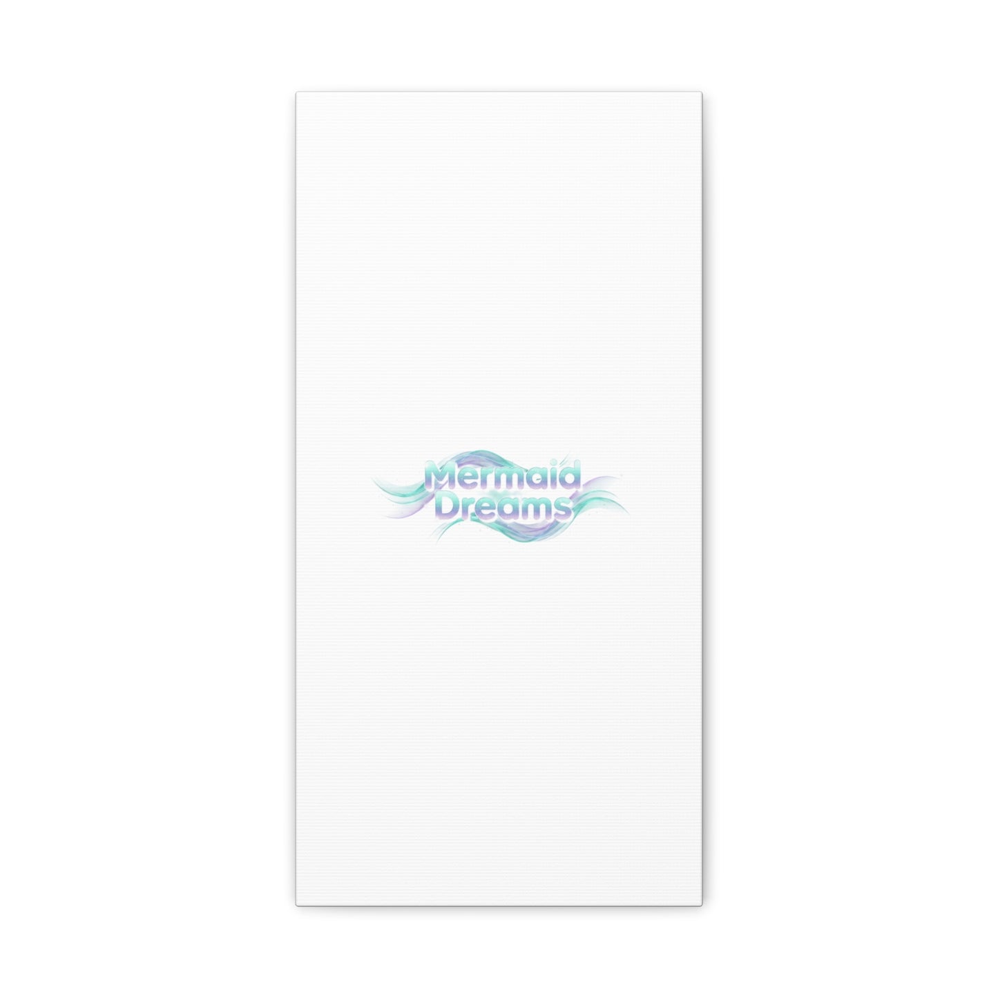 Mermaid Dreams Matte Canvas | iridescent text, pearly word accent