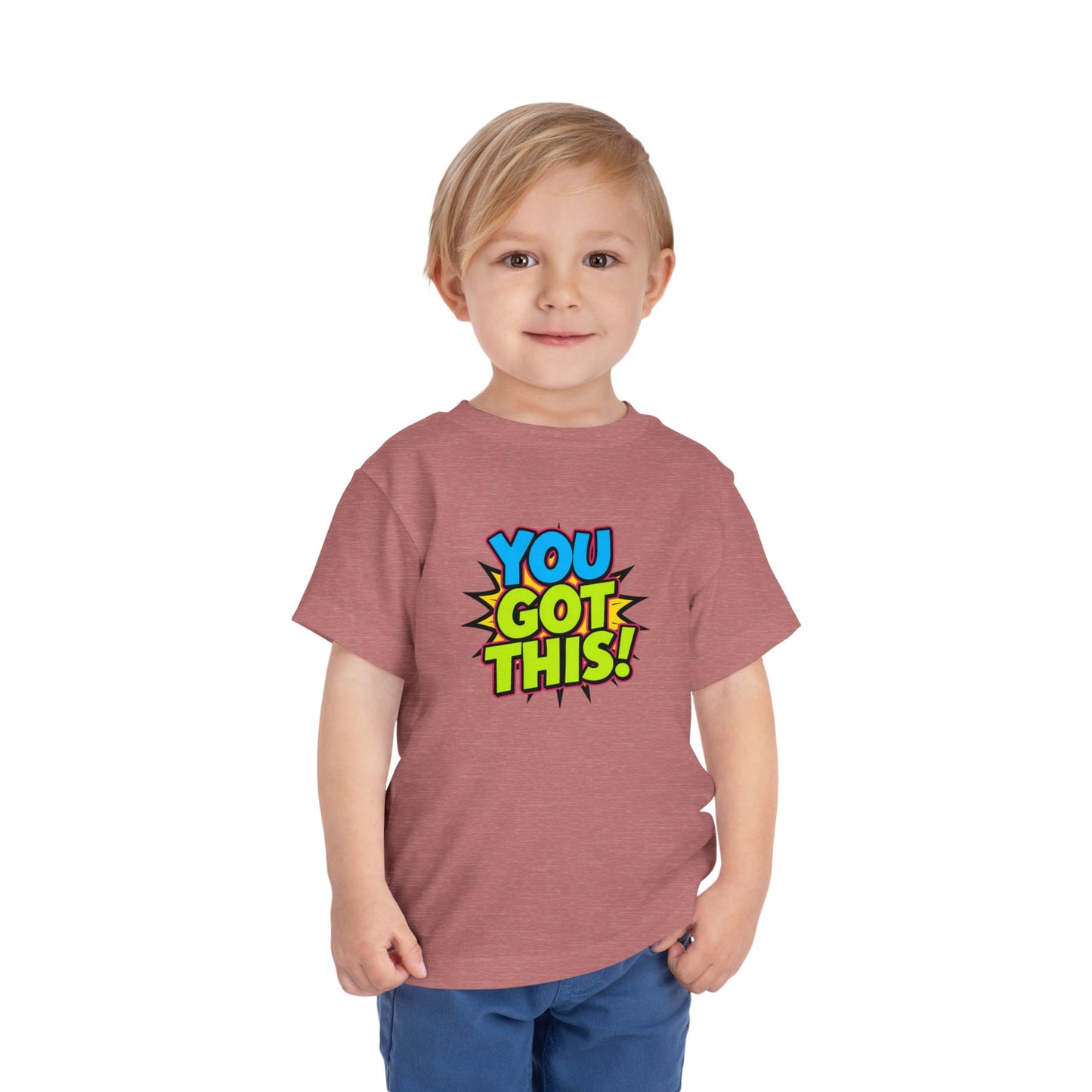 You Got This! Toddler Tee — Colorful Motivational Graphic Shirt
