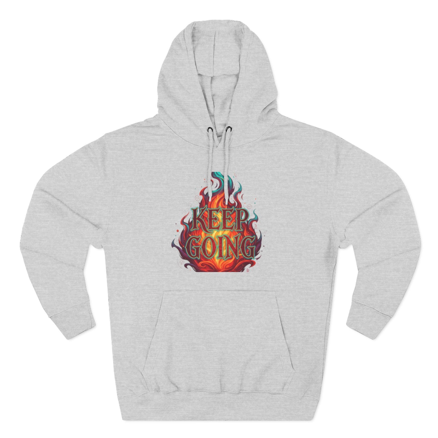 Keep Going No Excuses Hoodie | Motivational Flame Design