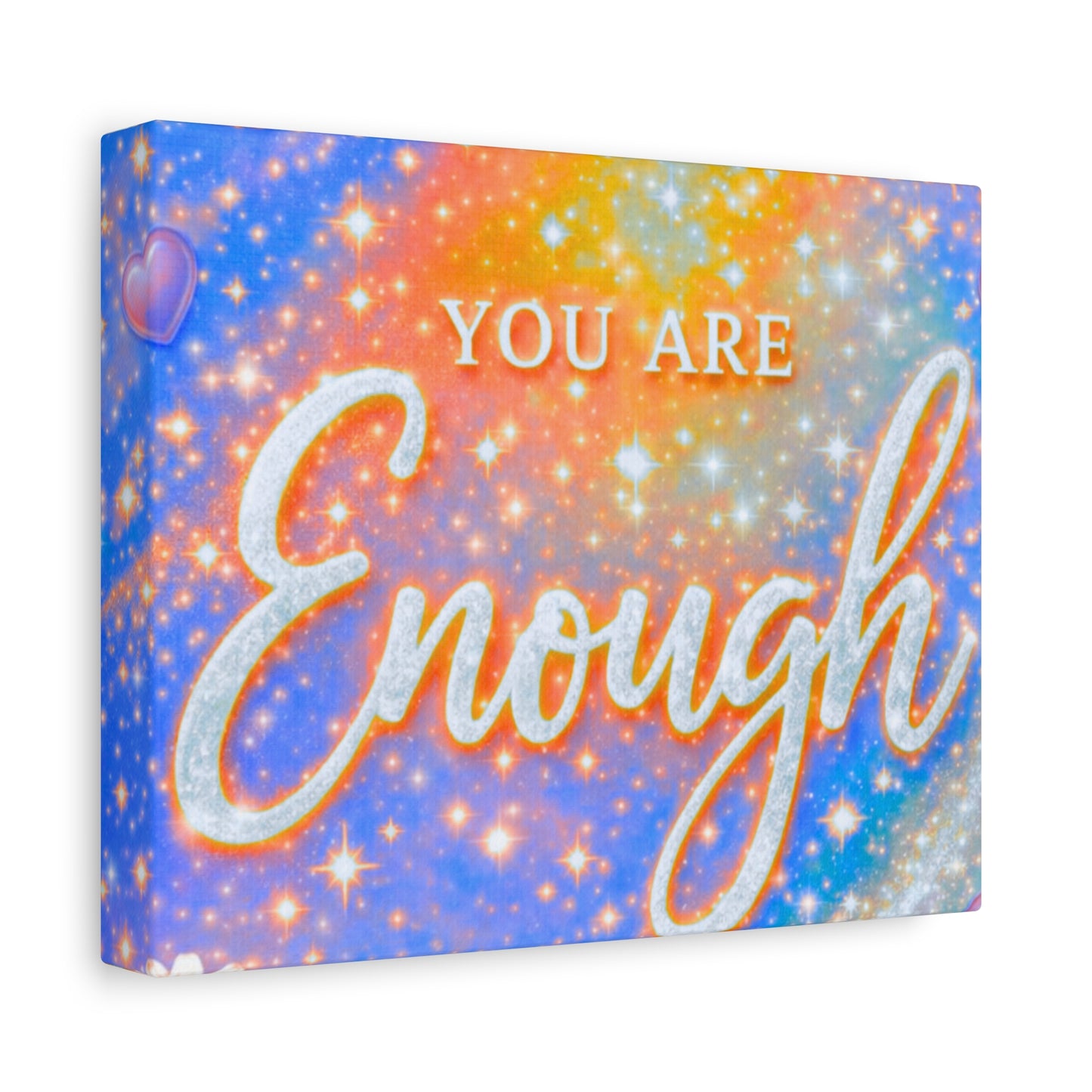 You Are Enough Matte Canvas Wall Art — Inspirational Stretched Canvas