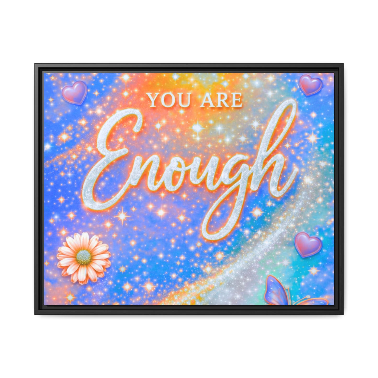 You Are Enough Framed Canvas Print — Inspirational Wall Art (Multicolor)