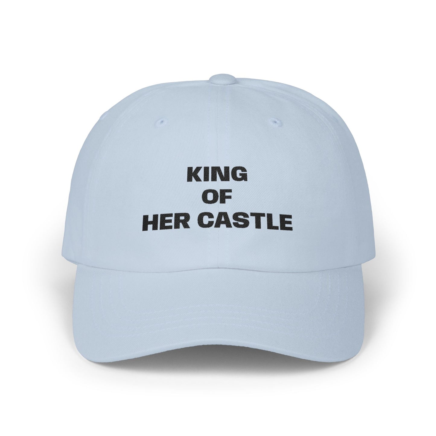 Dad Cap — "King of My Castle" Embroidered Baseball Hat