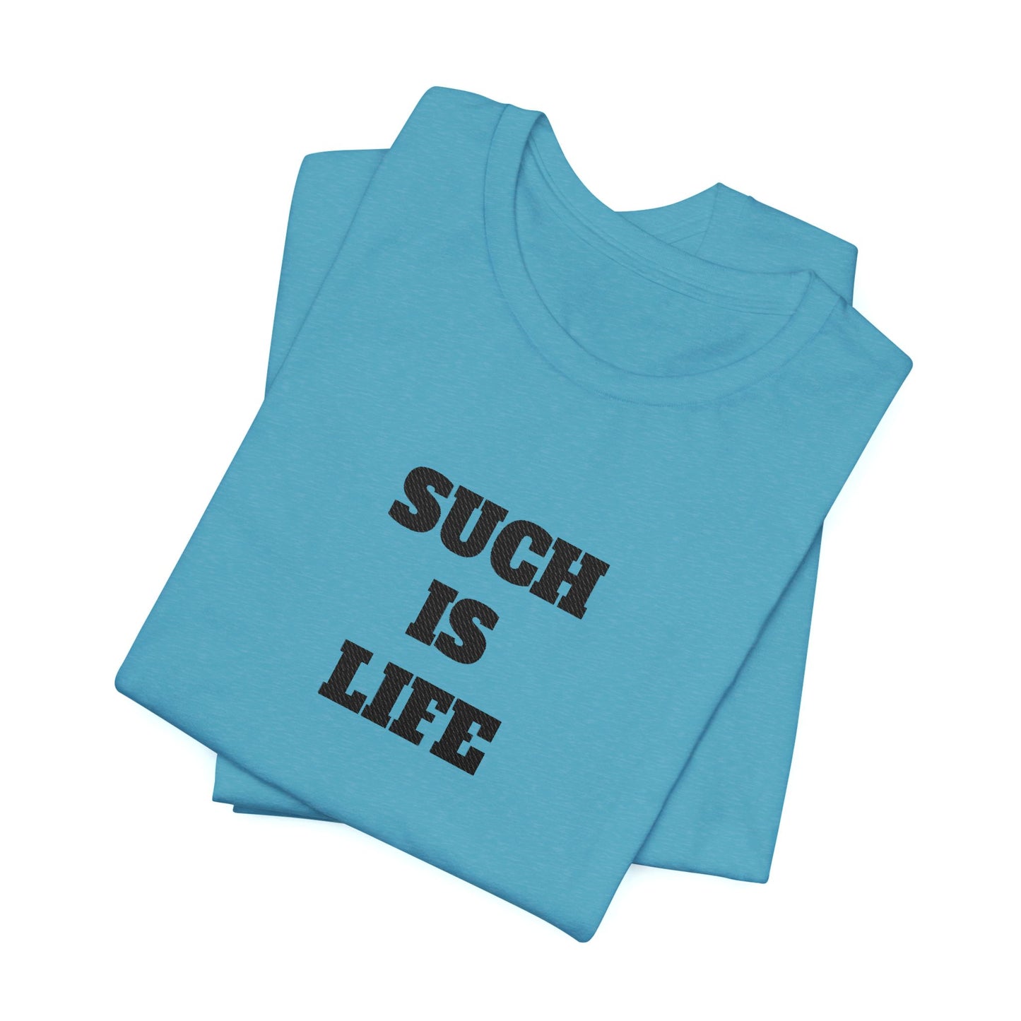 Such Is Life tee | Minimalist typographic shirt, black text on white