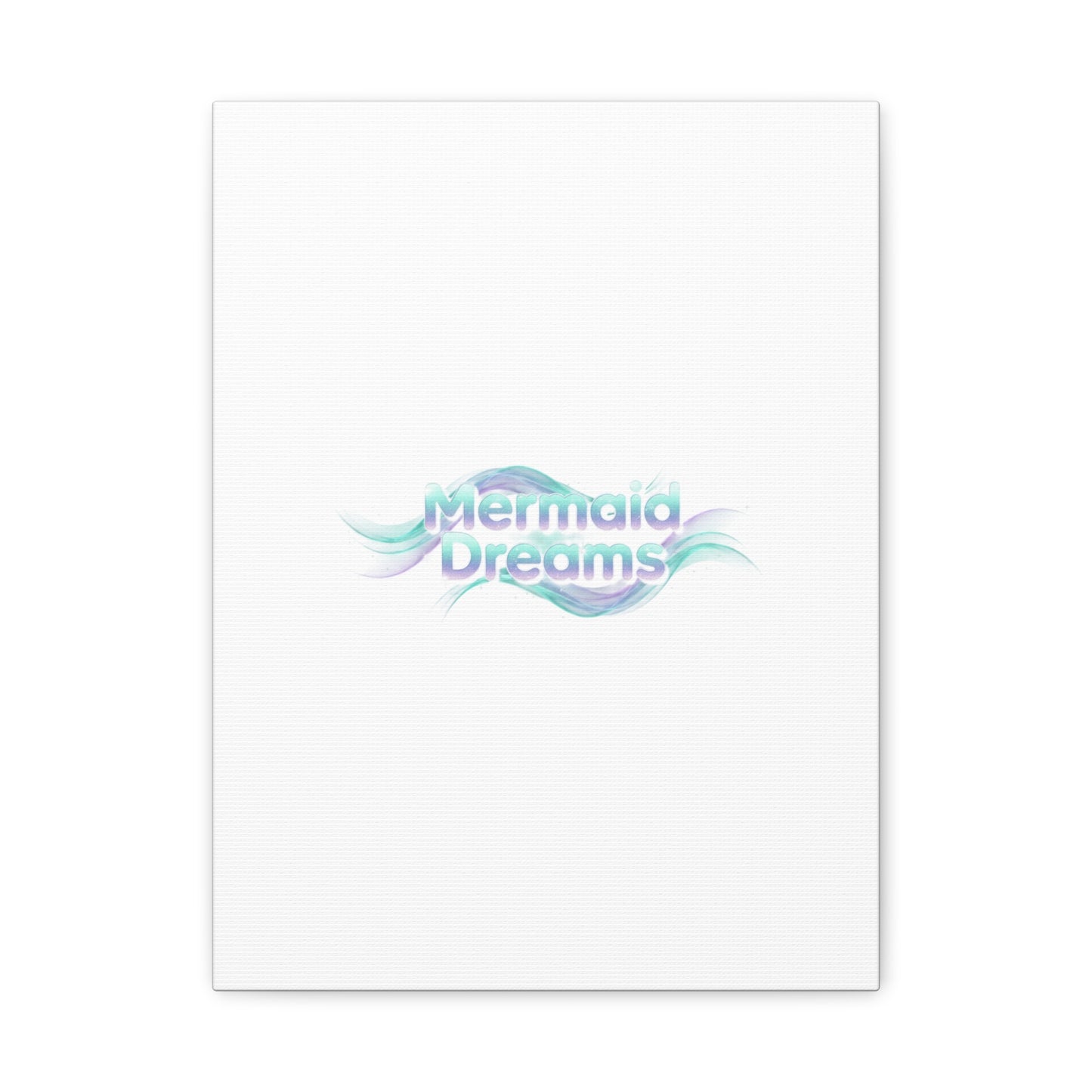 Mermaid Dreams Matte Canvas | iridescent text, pearly word accent