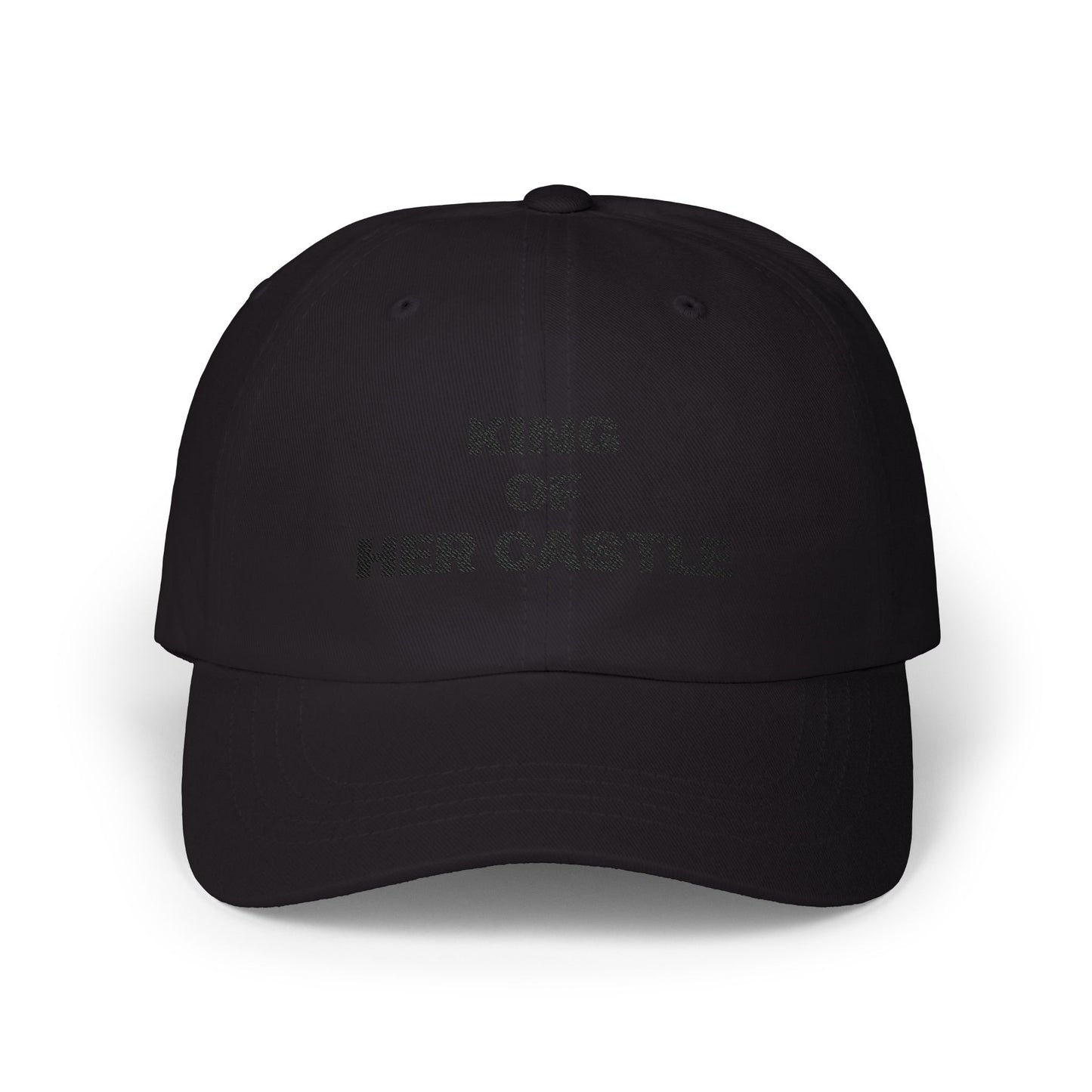Dad Cap — "King of My Castle" Embroidered Baseball Hat