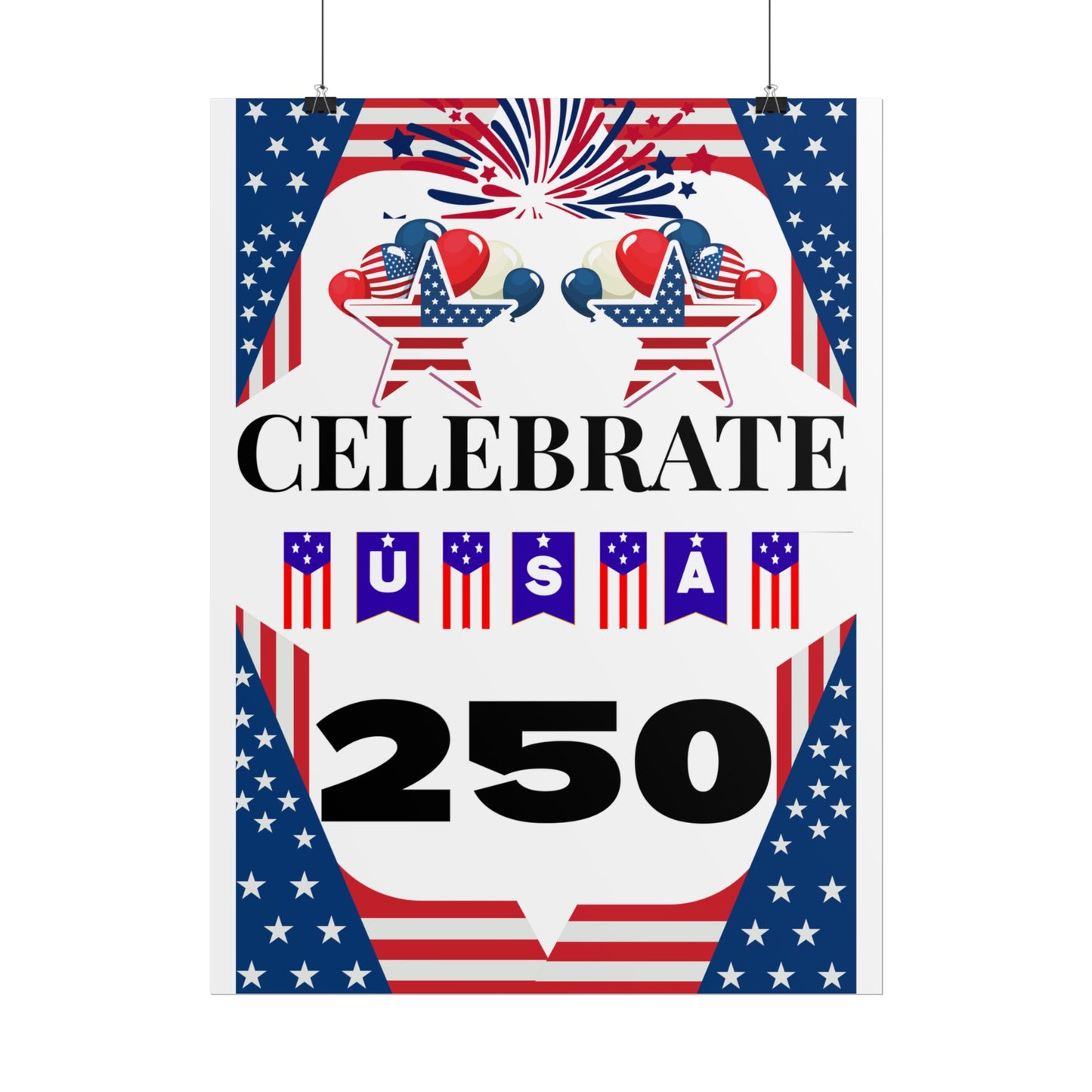 Celebrate USA 250 Rolled Poster | Patriotic Fourth of July Decor