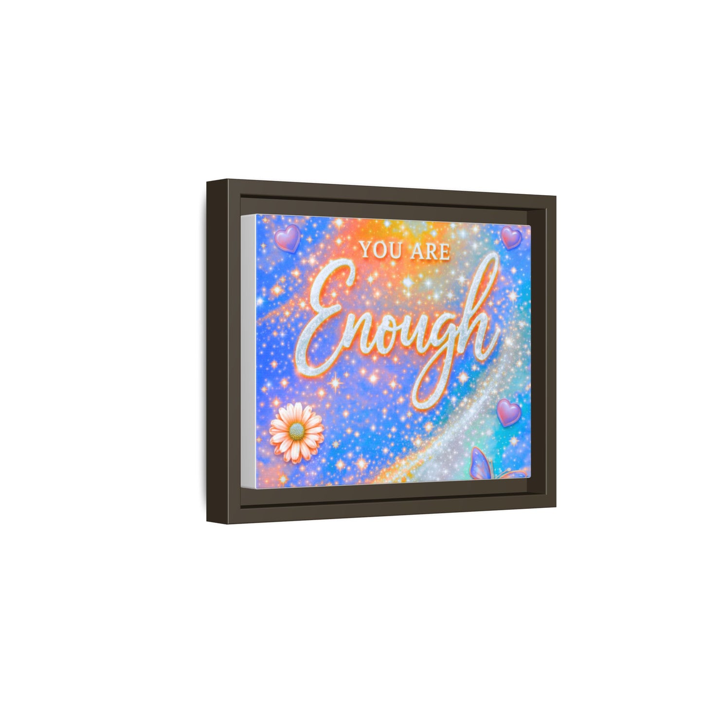 You Are Enough Framed Canvas Print — Inspirational Wall Art (Multicolor)