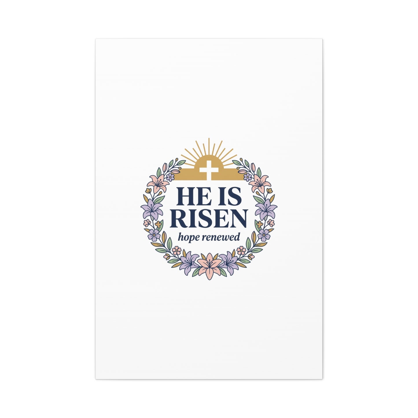 He Is Risen Canvas | Christian Easter Wall Art, Resurrection Scripture