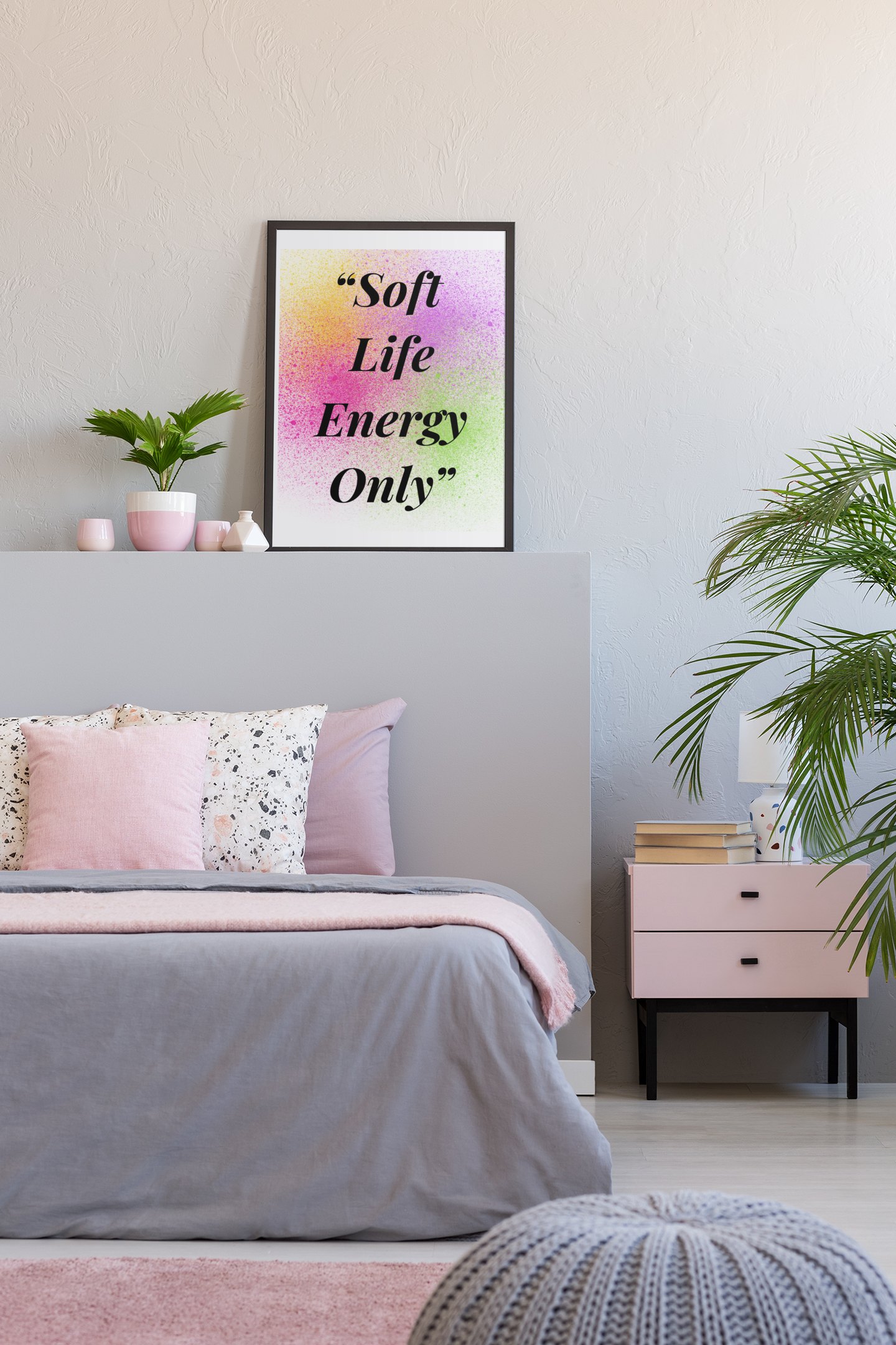 Soft Life Energy Only Framed Poster — Colorful Inspirational Wall Art