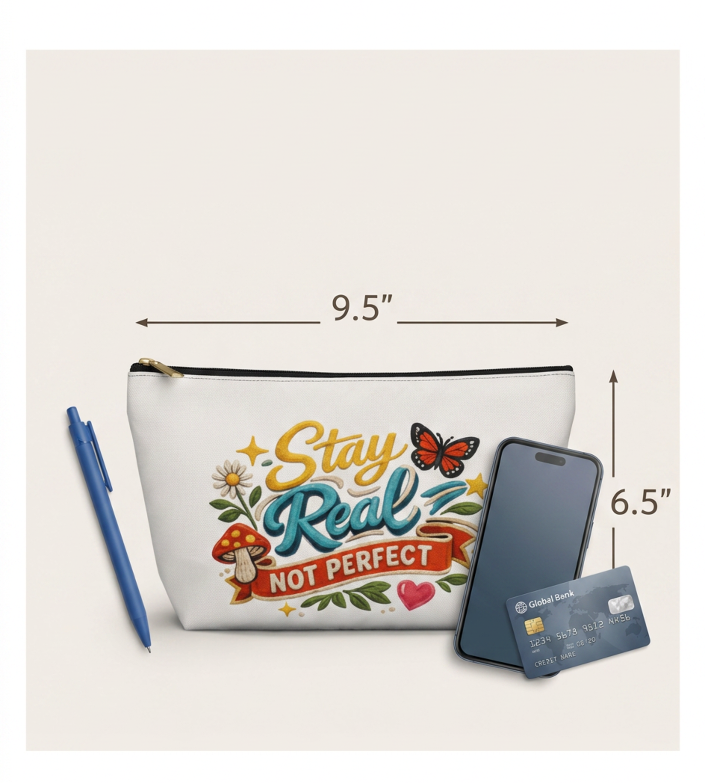 Stay Real Not Perfect Accessory Pouch | T-Bottom Makeup Bag