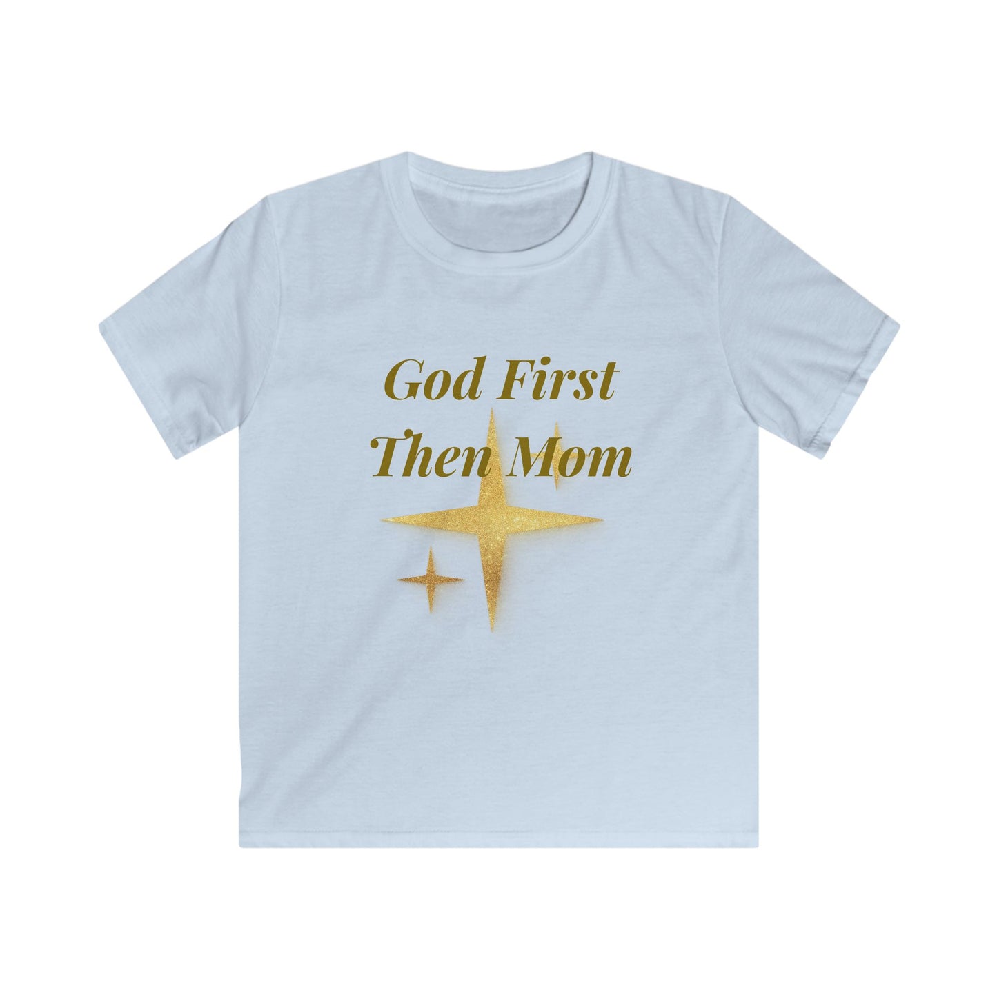 Kids Tee — "God First Then Mom" Gold Star Faith Shirt