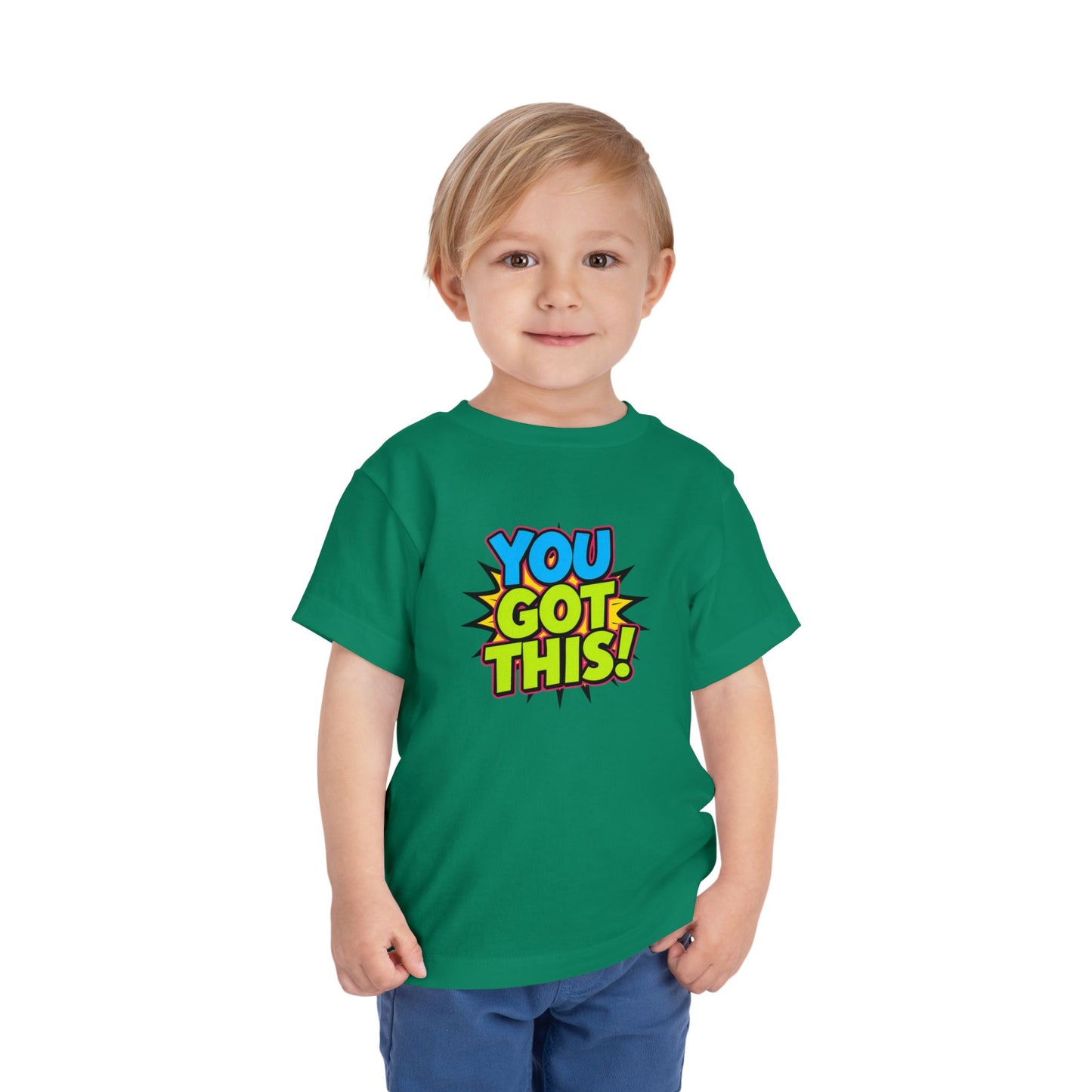 You Got This! Toddler Tee — Colorful Motivational Graphic Shirt