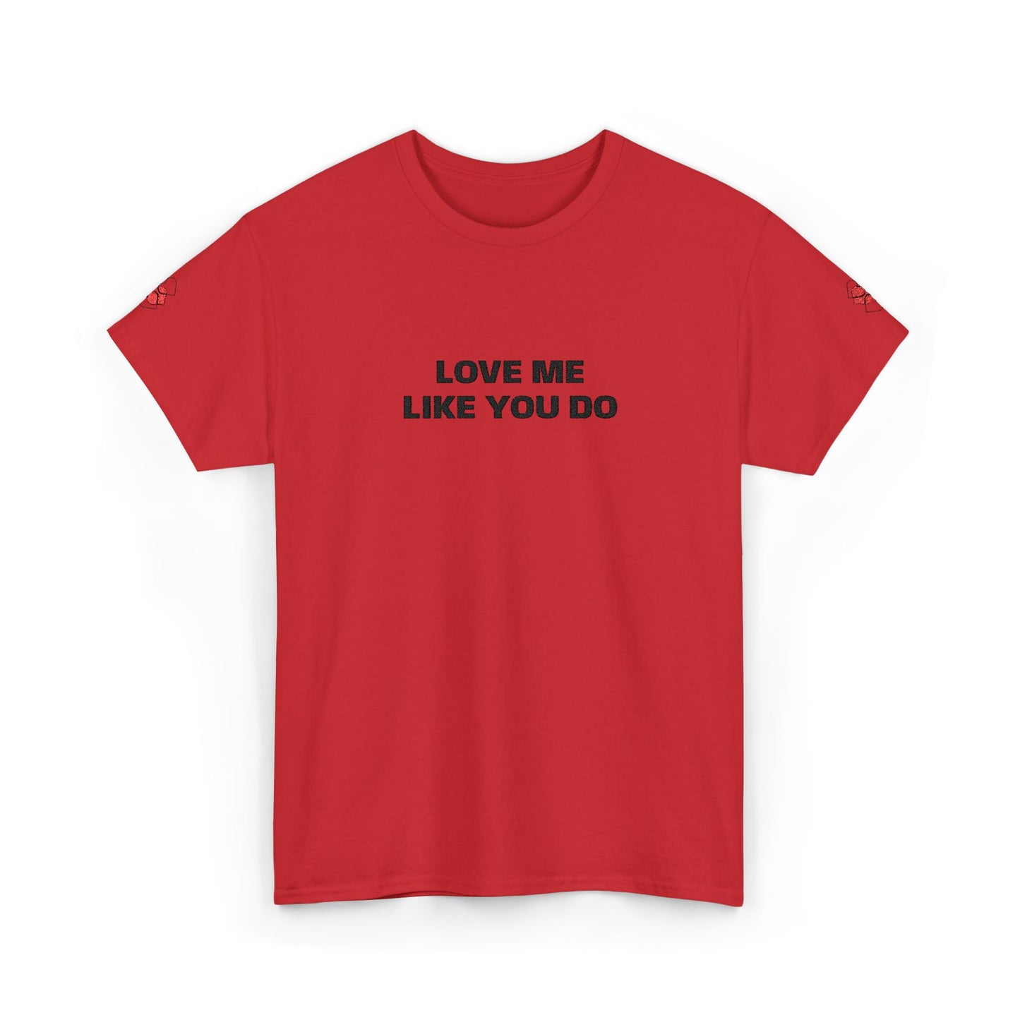 Love Me  T-Shirt  Graphic Tee