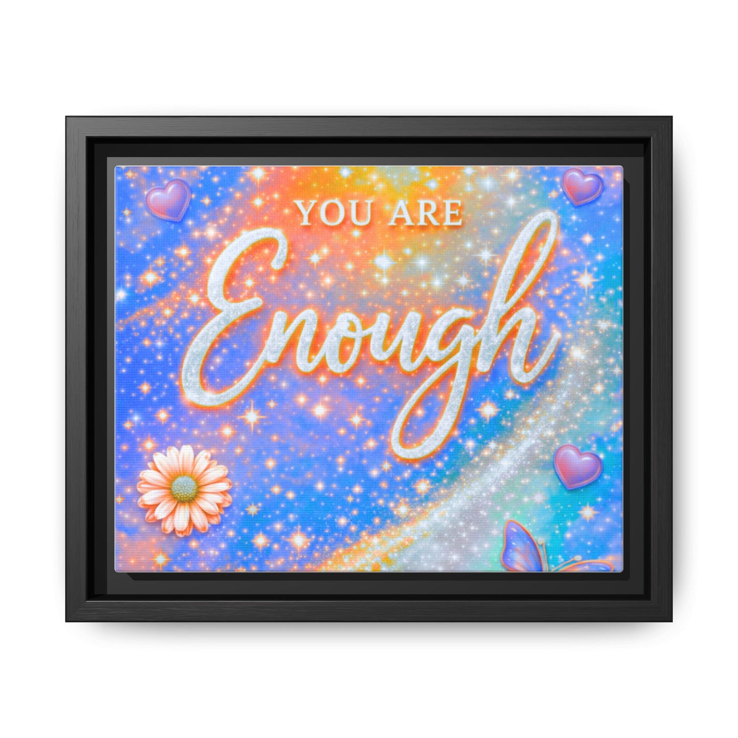 You Are Enough Framed Canvas Print — Inspirational Wall Art (Multicolor)