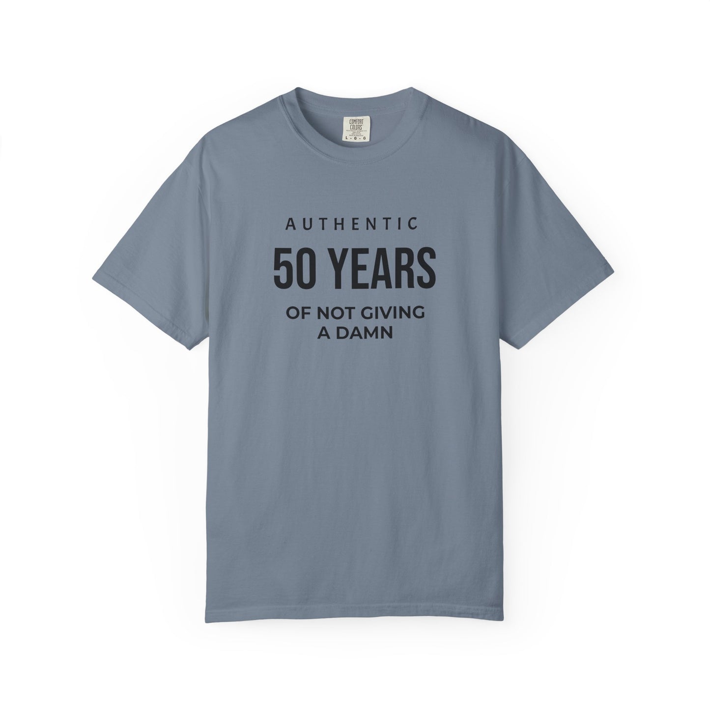 50 Years of Not Giving a Damn T-Shirt — Funny 50th Birthday Tee