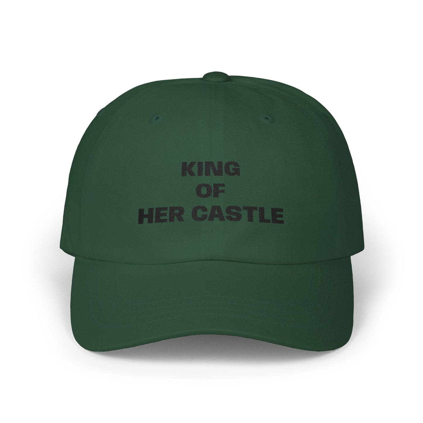 Dad Cap — "King of My Castle" Embroidered Baseball Hat