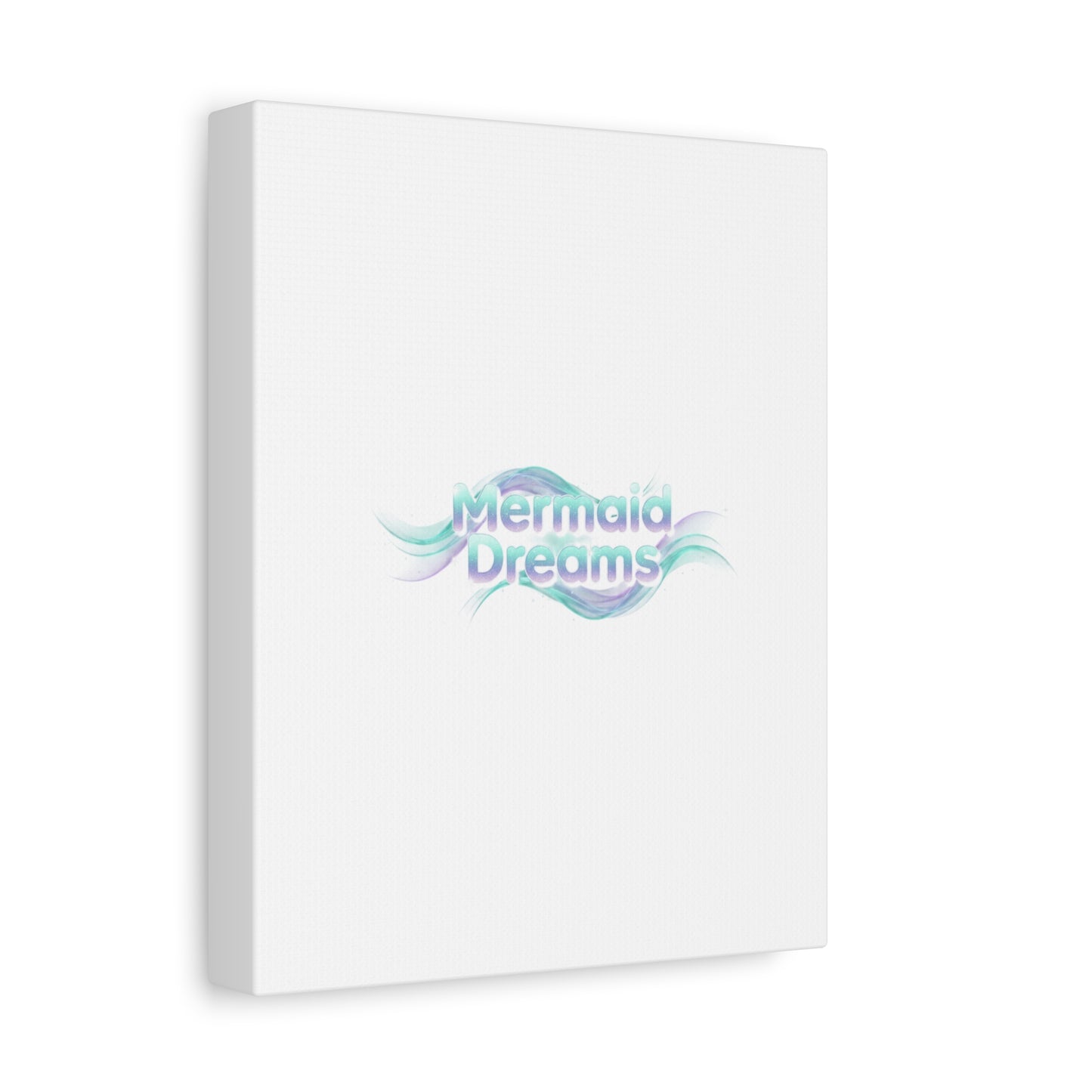 Mermaid Dreams Matte Canvas | iridescent text, pearly word accent