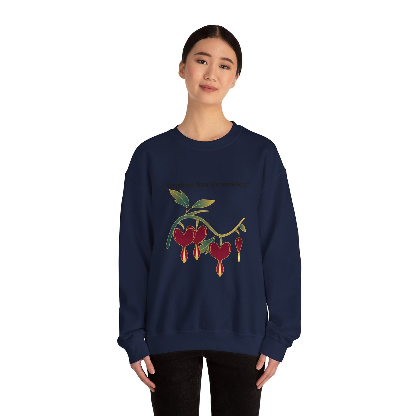 Ladies Pullover Sweatshirt Broken But Becoming