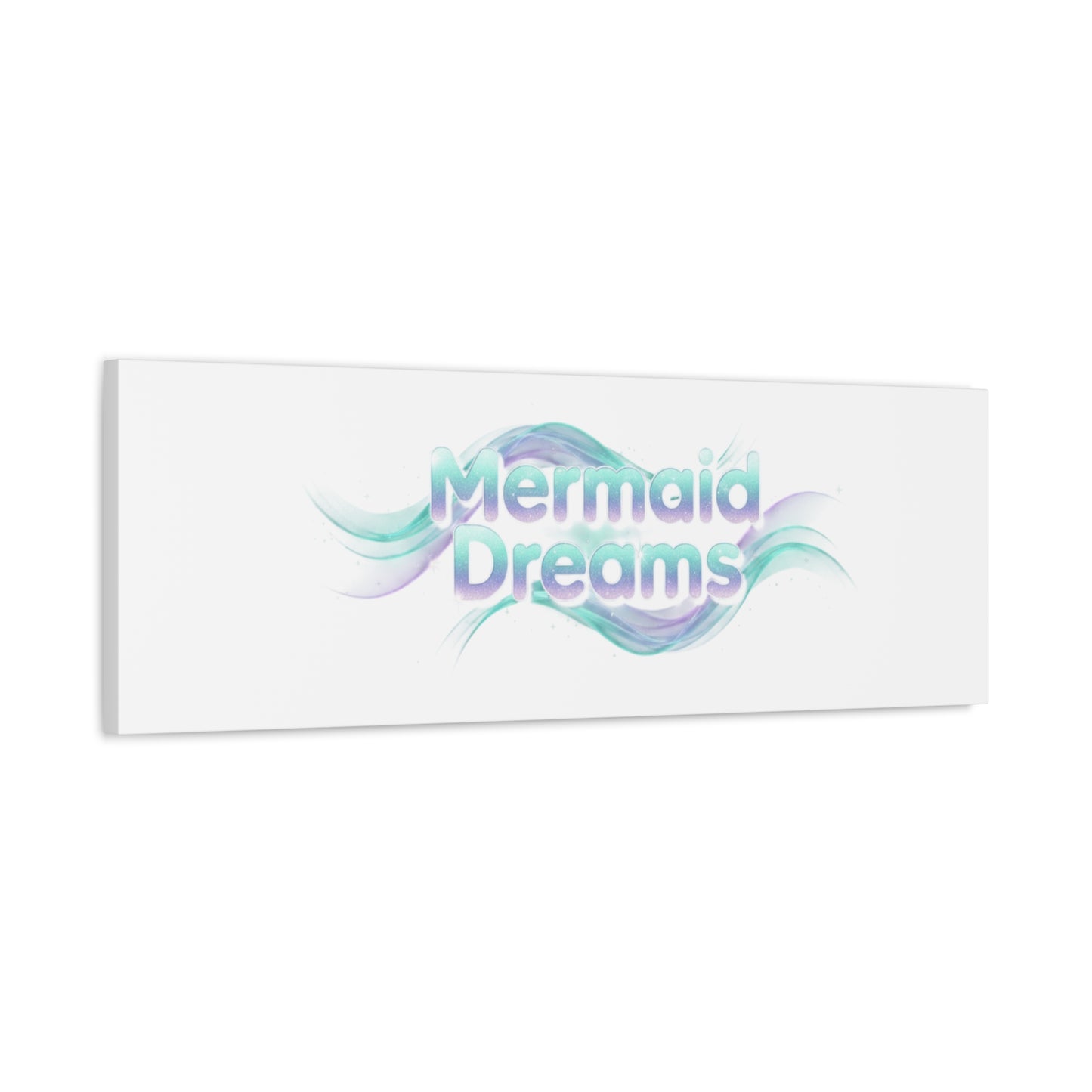 Mermaid Dreams Matte Canvas | iridescent text, pearly word accent