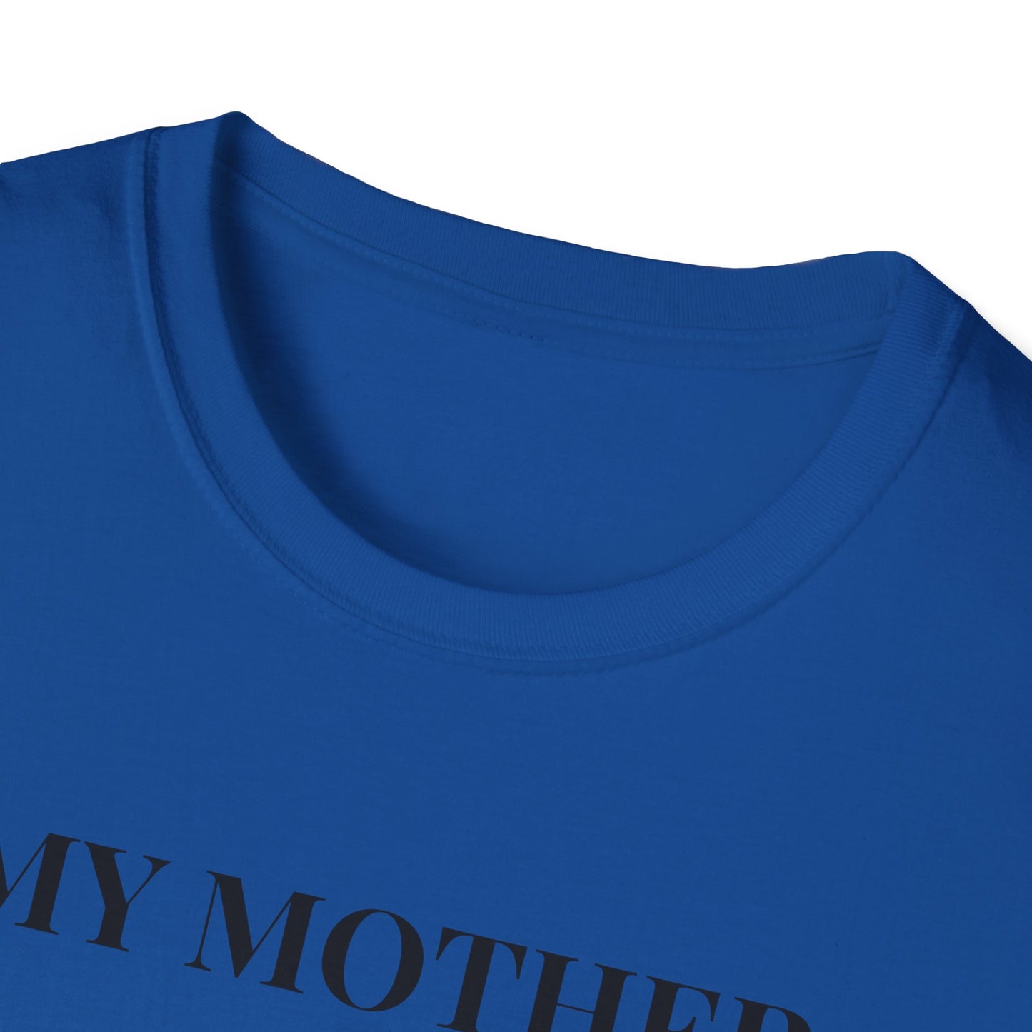 My Mother Floral T-Shirt — Elegant Rose Tribute Tee for Mother’s Day
