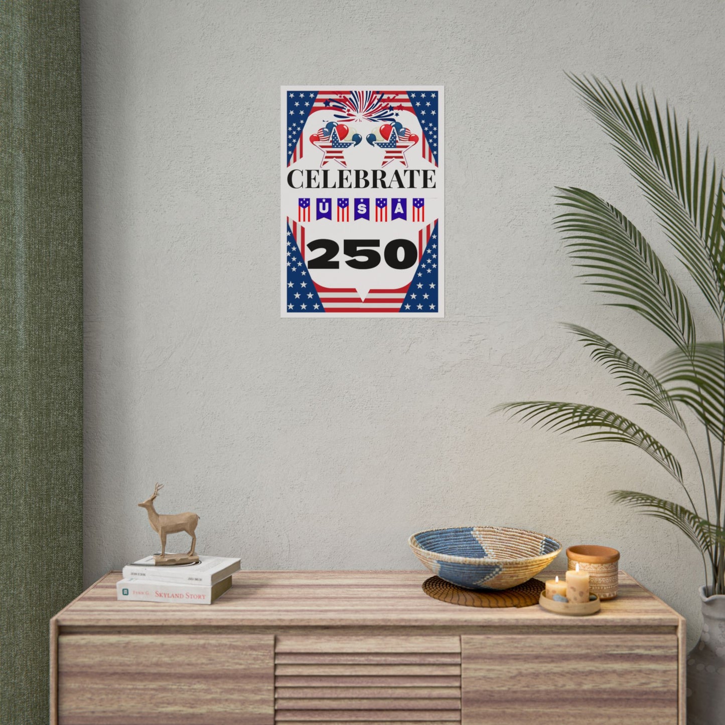 Celebrate USA 250 Rolled Poster | Patriotic Fourth of July Decor