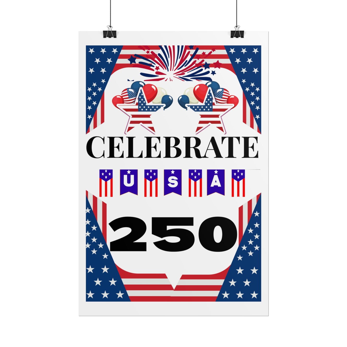 Celebrate USA 250 Rolled Poster | Patriotic Fourth of July Decor