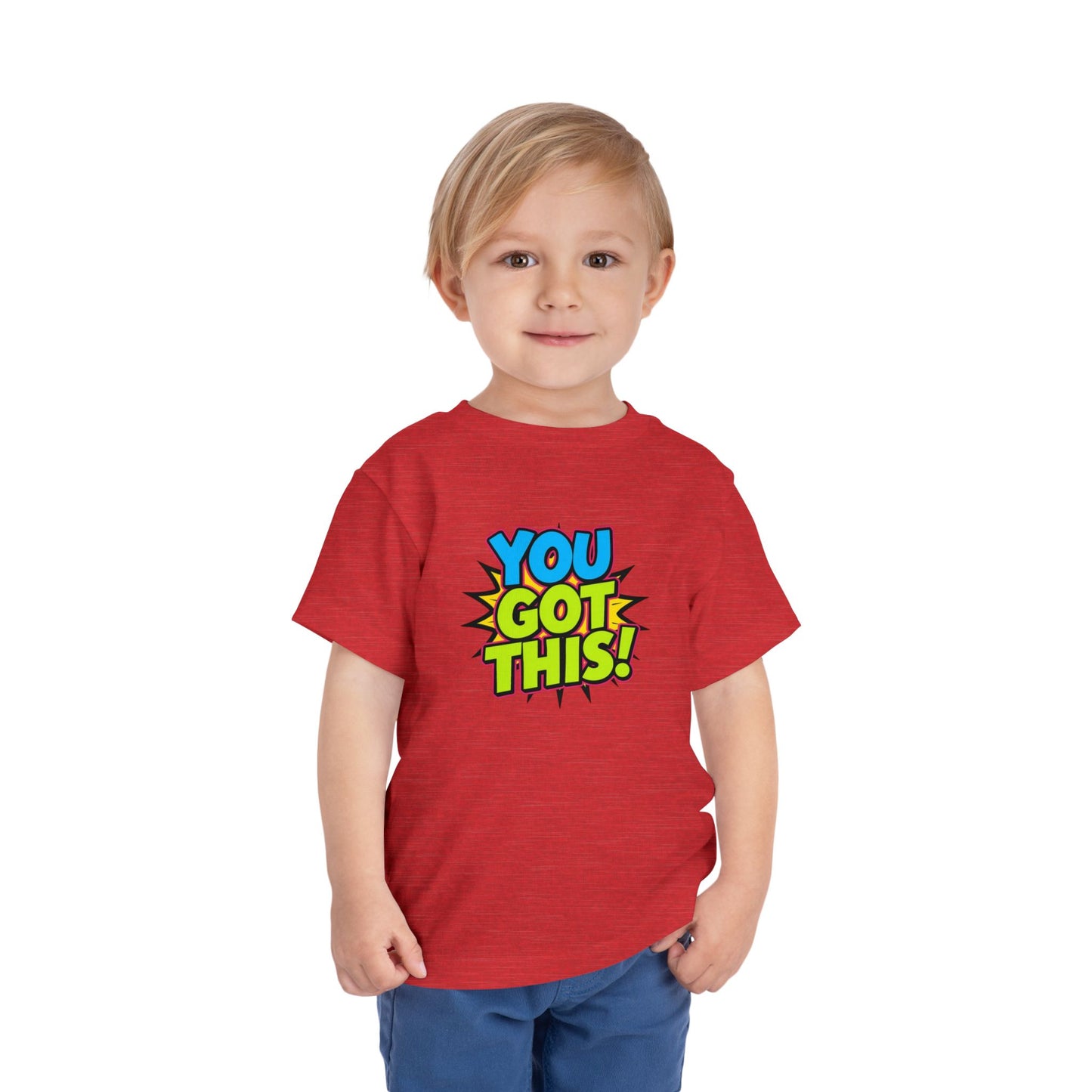 You Got This! Toddler Tee — Colorful Motivational Graphic Shirt