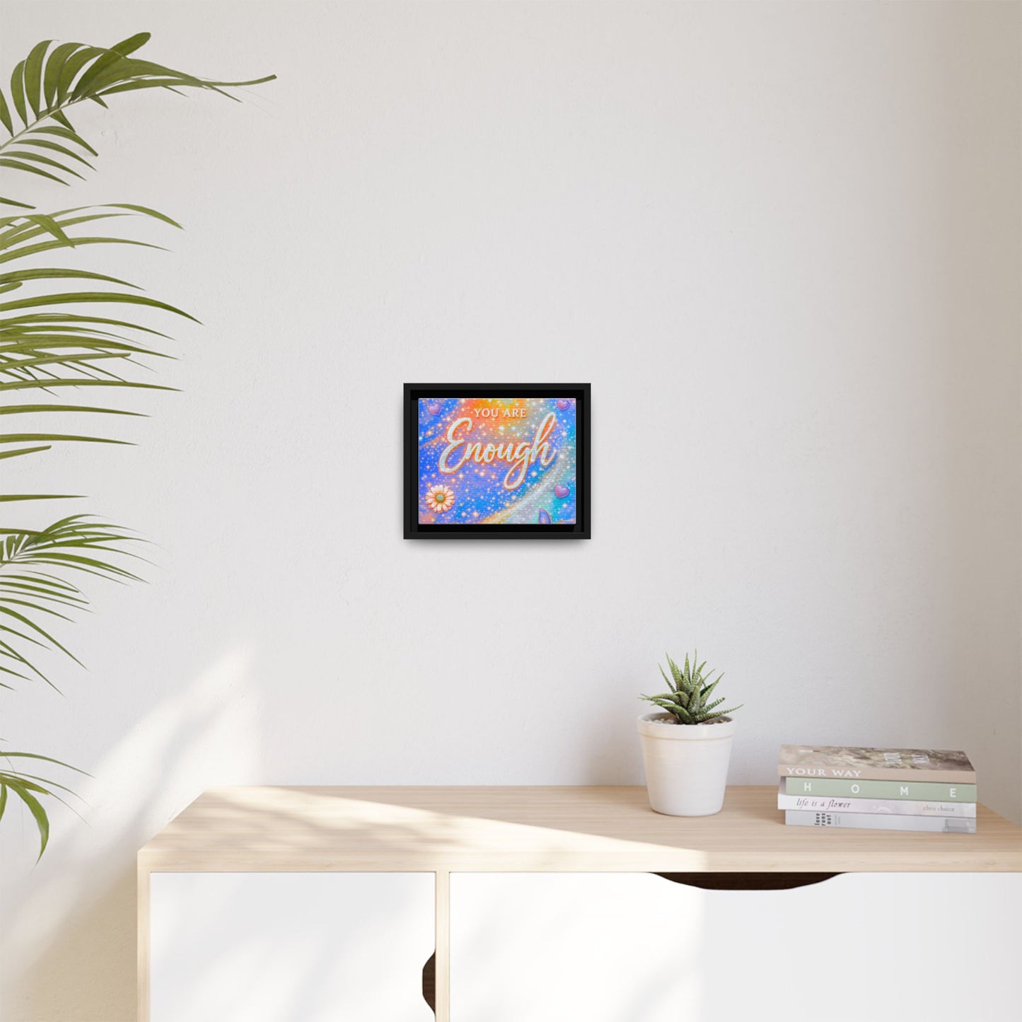 You Are Enough Framed Canvas Print — Inspirational Wall Art (Multicolor)